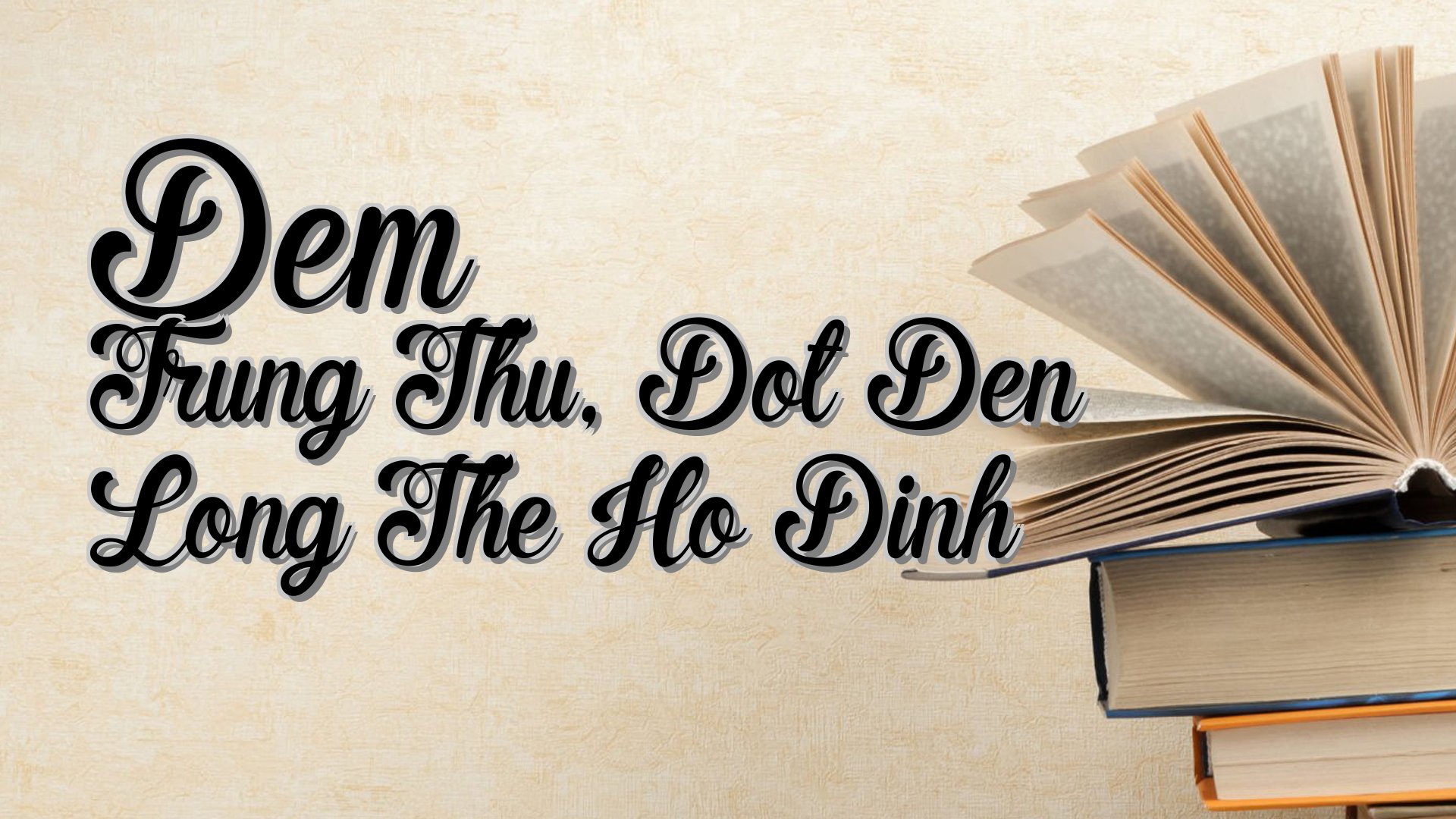 cover-Dem Trung Thu, Dot Den Long The Ho Dinh