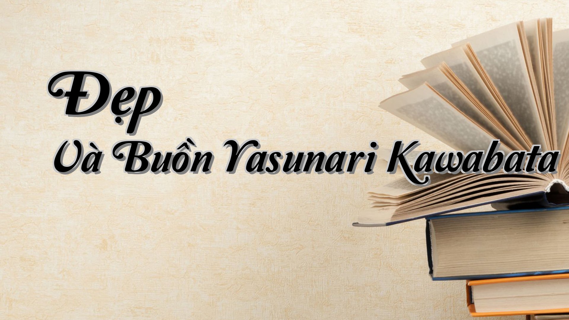 cover-Đẹp Và Buồn Yasunari Kawabata