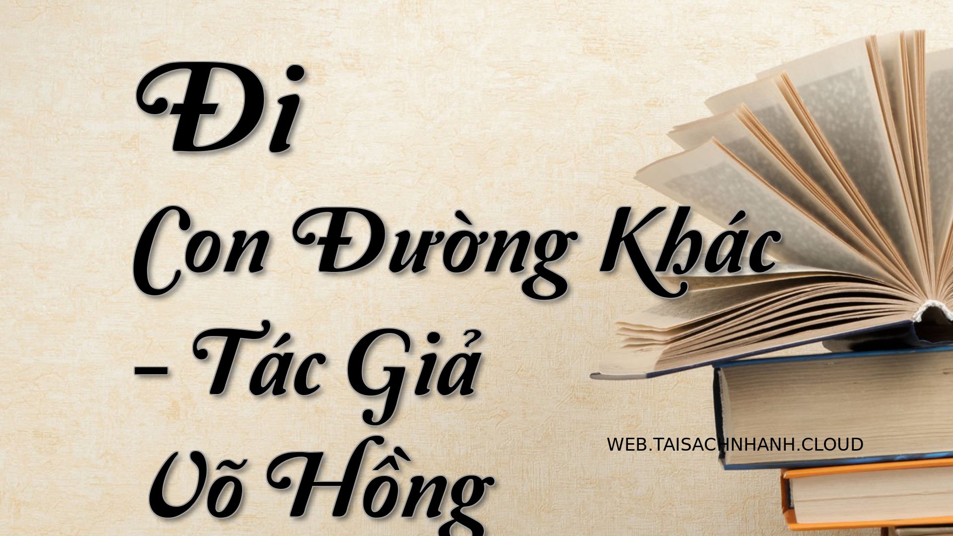 Cover Di Con Duong Khac.jpg
