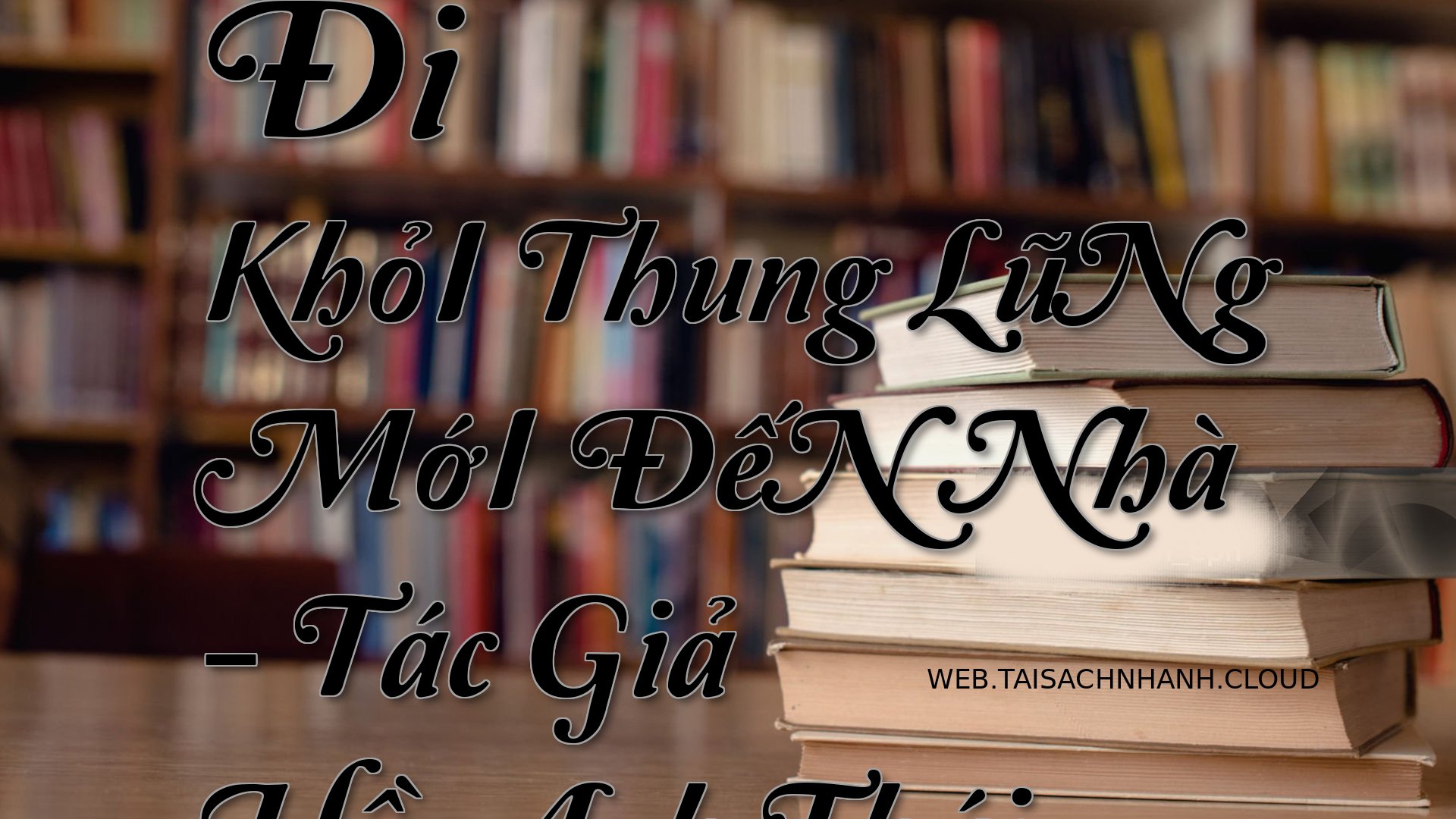 Cover Di KhoI Thung LuNg.jpg