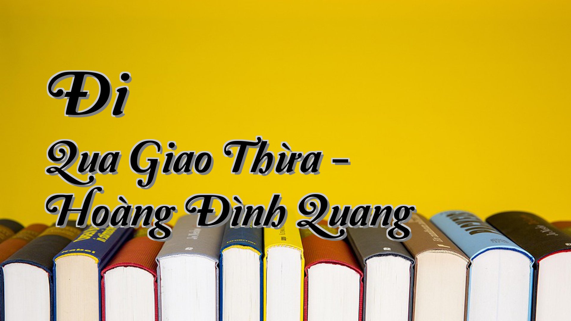 cover-Đi Qua Giao Thừa - Hoàng Đình Quang
