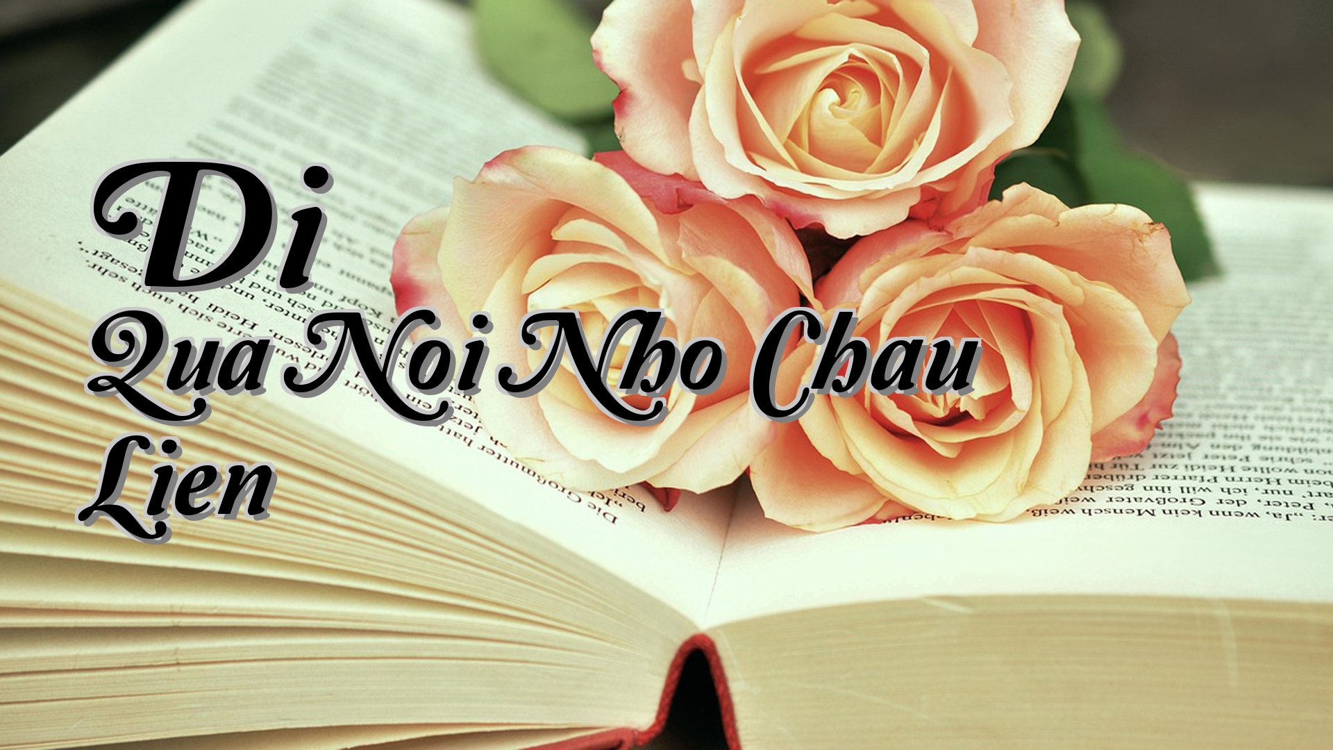 cover-Di Qua Noi Nho Chau Lien