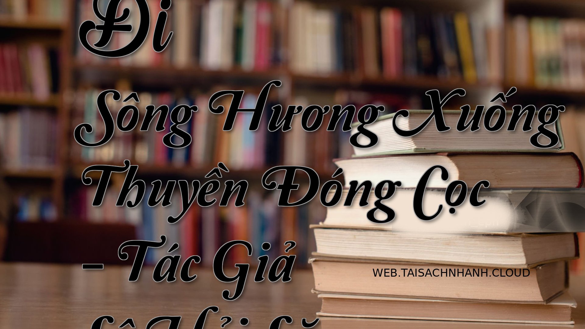 Cover Di Song Huong Xuong .jpg