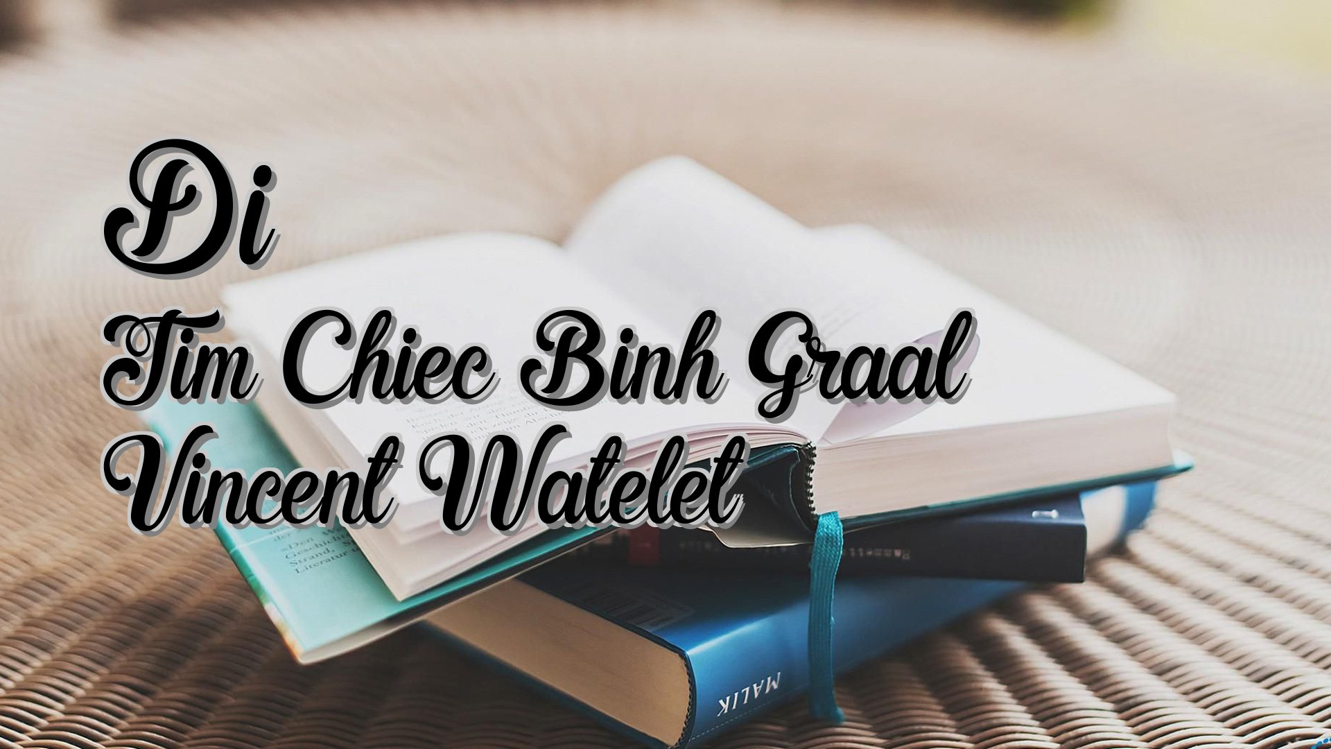 cover-Di Tim Chiec Binh Graal Vincent Watelet