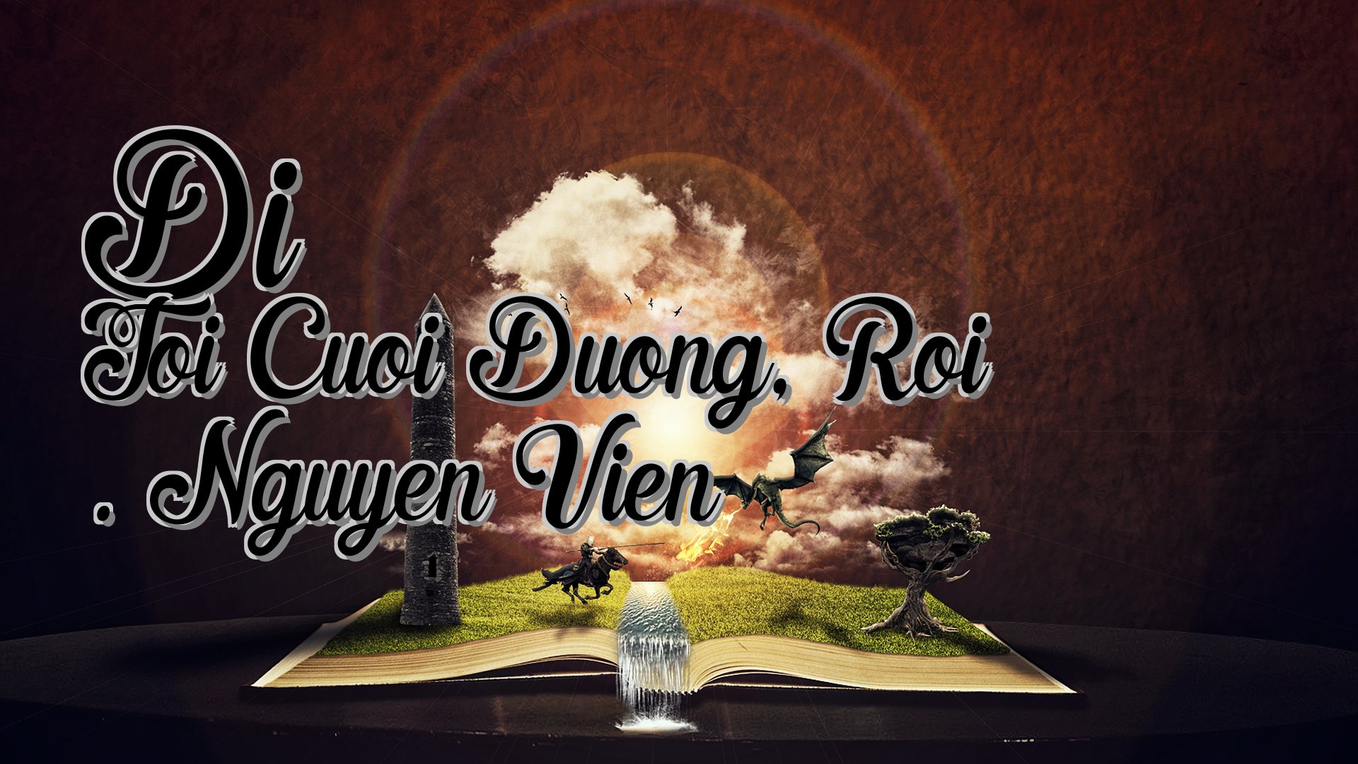 cover-Di Toi Cuoi Duong, Roi . Nguyen Vien