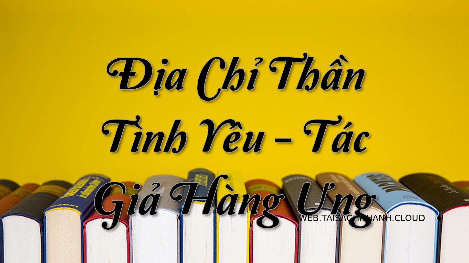 Cover Dia Chi Than Tinh Ye.jpg