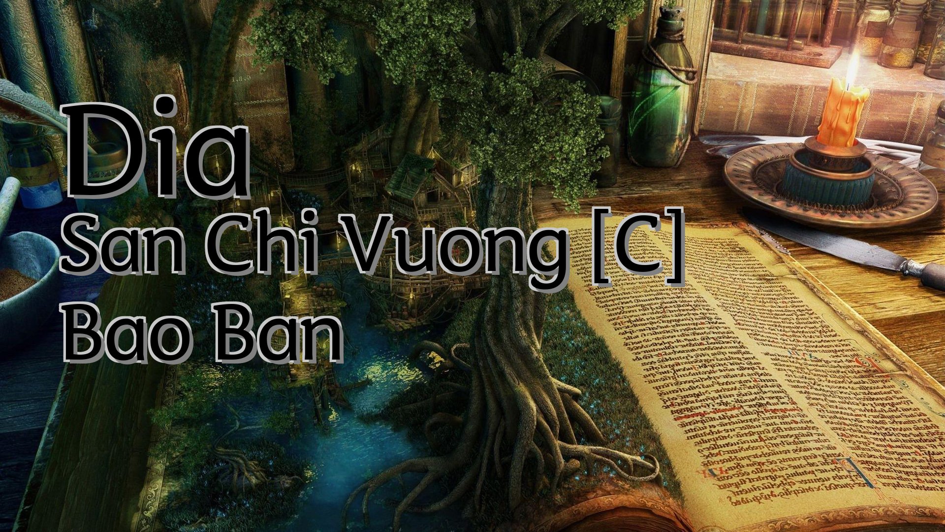 cover-Dia San Chi Vuong [C] Bao Ban