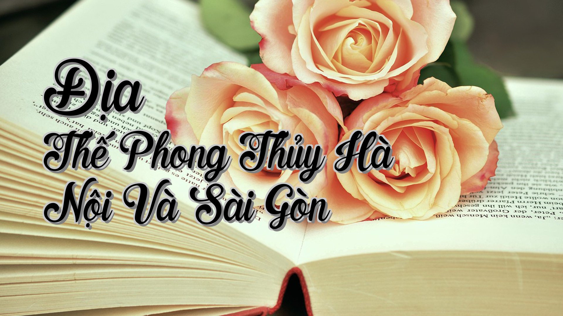 cover-Địa Thế Phong Thủy Hà Nội Và Sài Gòn