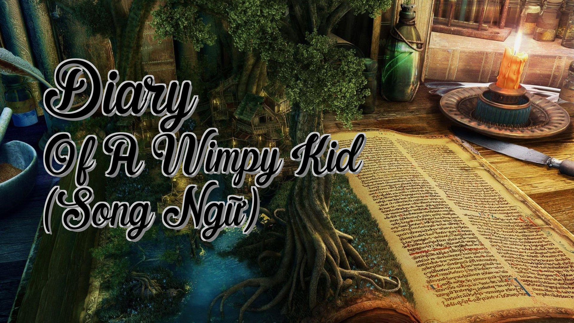 cover-Diary Of A Wimpy Kid (Song Ngữ)