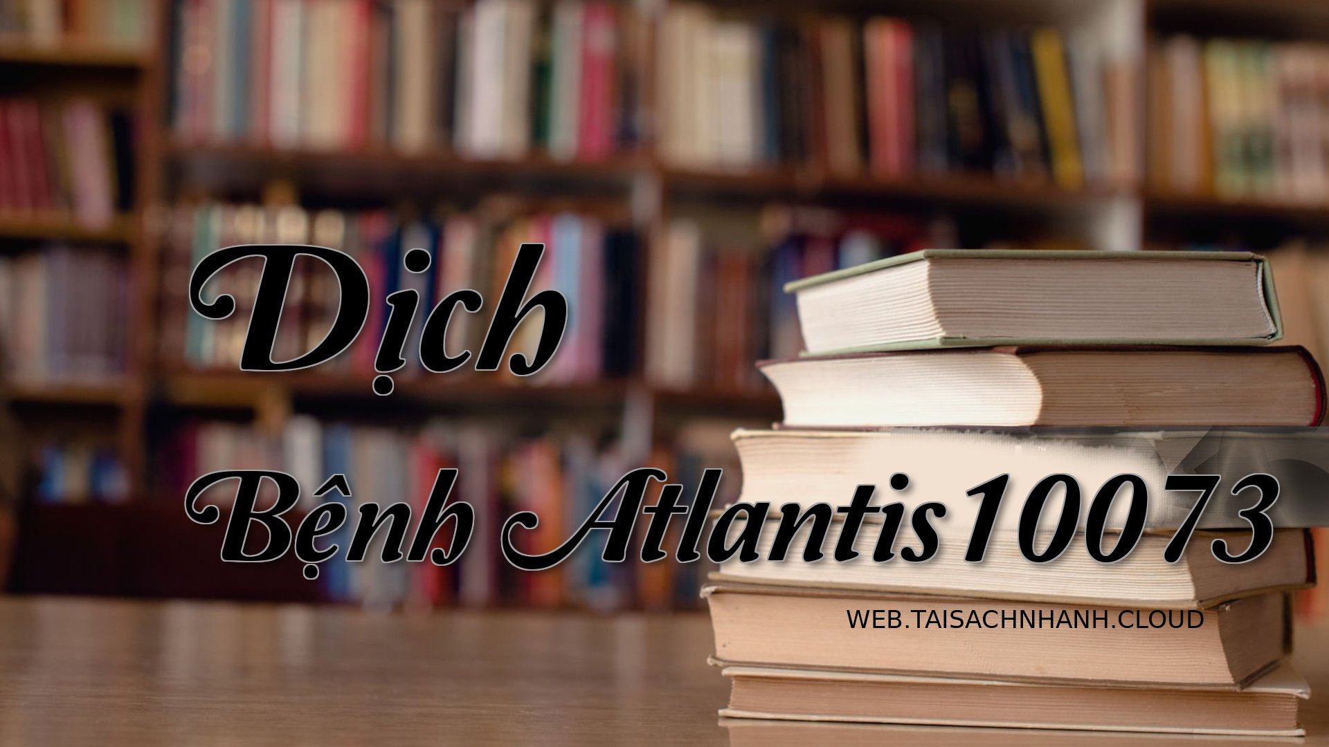 Cover Dich Benh Atlantis10.jpg