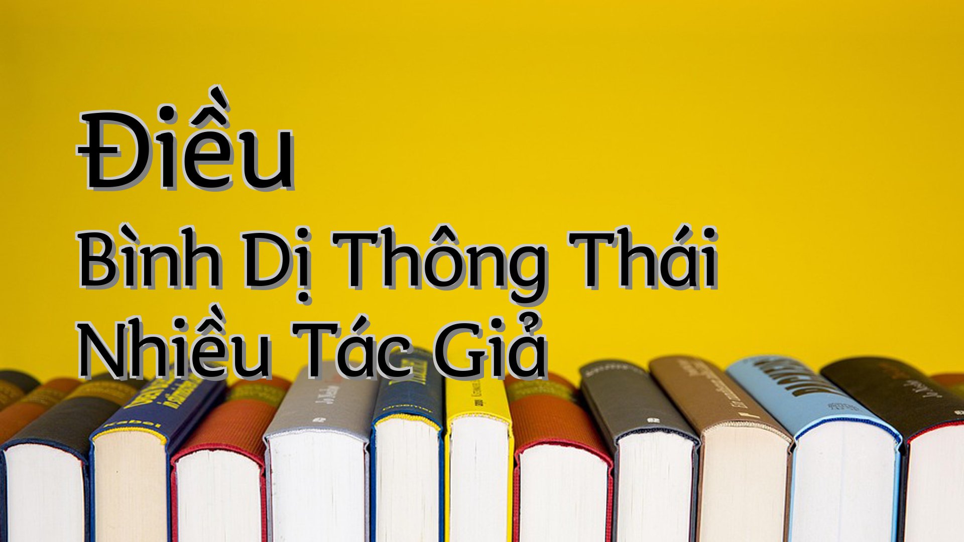 cover-Điều Bình Dị Thông Thái Nhiều Tác Giả