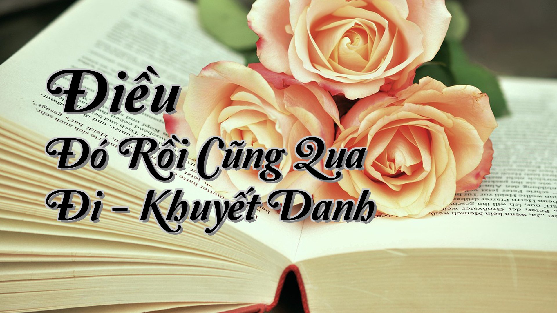 cover-Điều Đó Rồi Cũng Qua Đi - Khuyết Danh