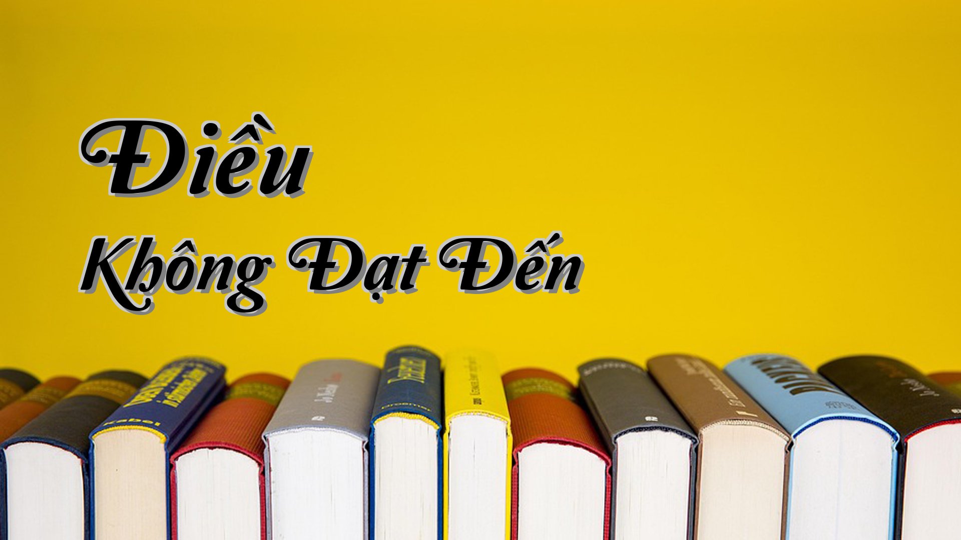 cover-Điều Không Đạt Đến