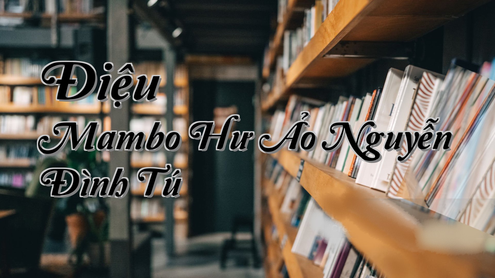cover-Điệu Mambo Hư Ảo Nguyễn Đình Tú