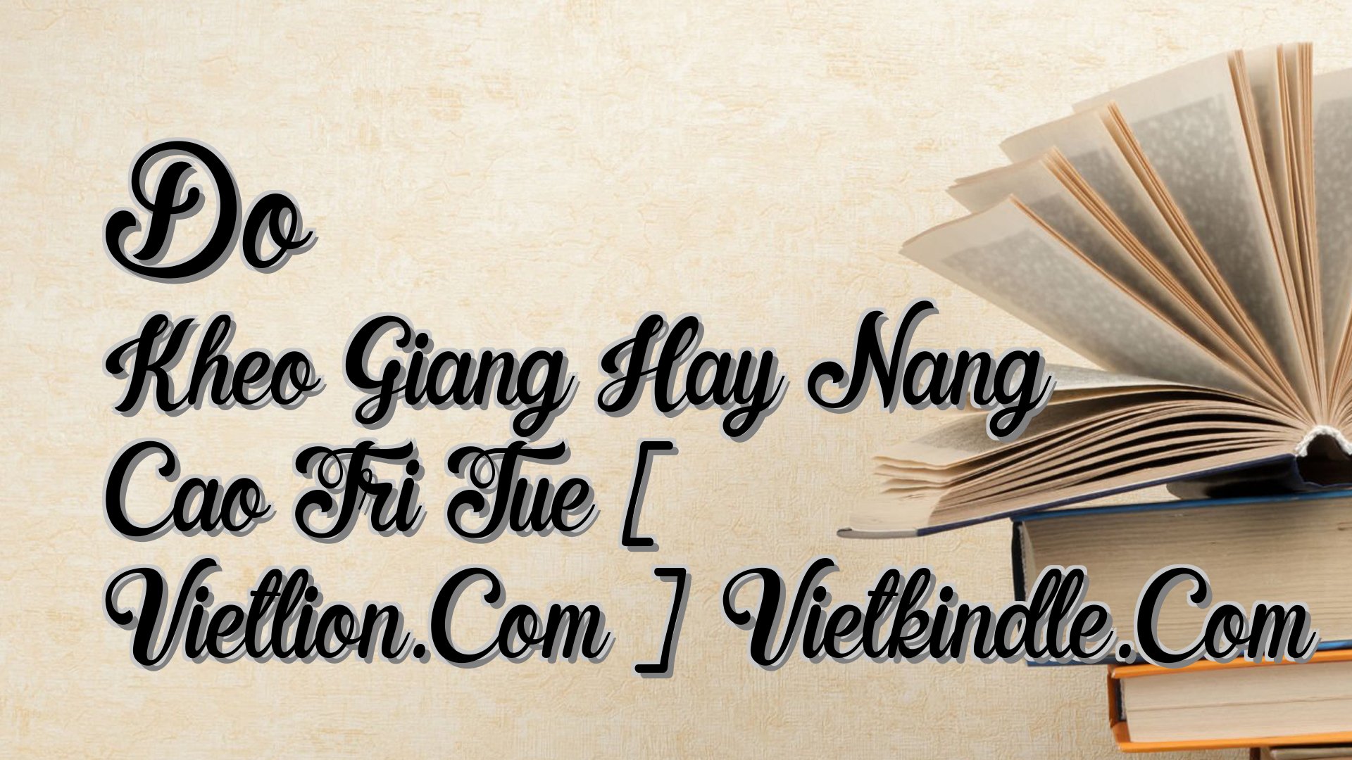 cover-Do Kheo Giang Hay Nang Cao Tri Tue [ Vietlion.Com ] Vietkindle.Com