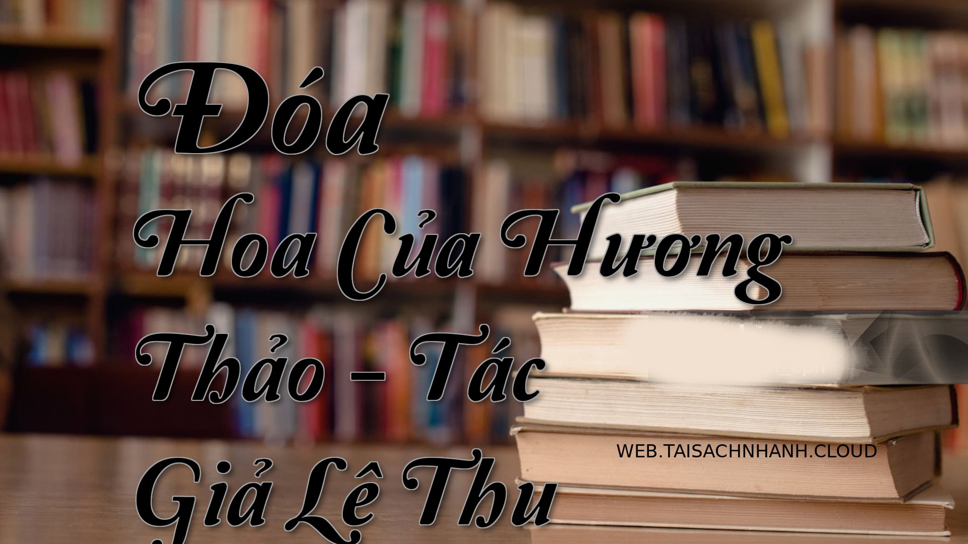 Cover Doa Hoa Cua Huong Th.jpg