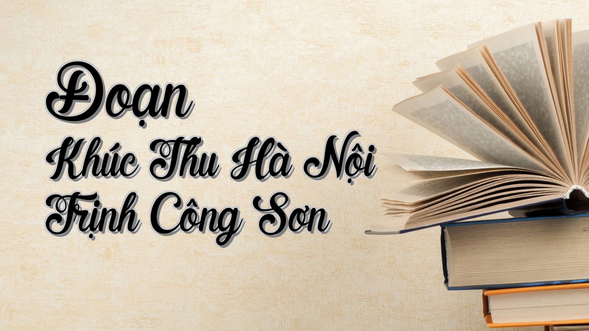 cover-Đoạn Khúc Thu Hà Nội Trịnh Công Sơn