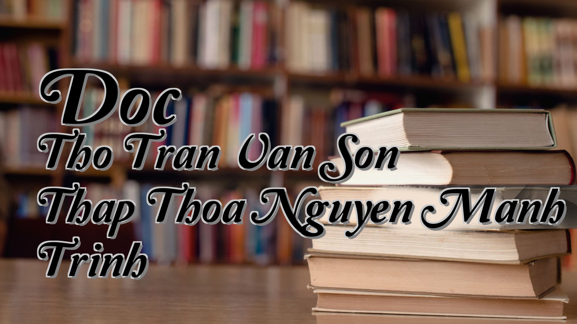 cover-Doc Tho Tran Van Son Thap Thoa Nguyen Manh Trinh