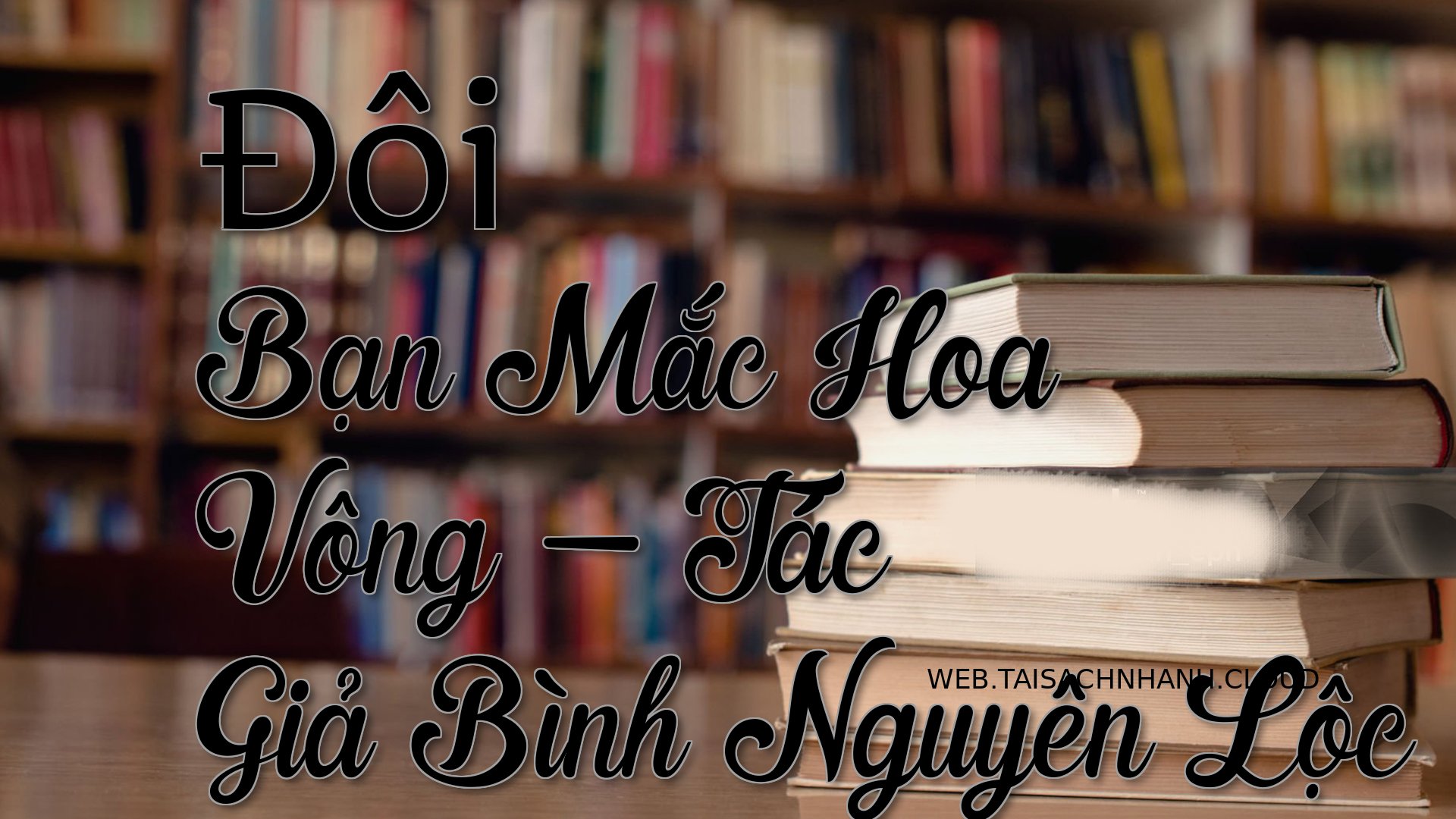 Cover Doi Ban Mac Hoa Vong.jpg