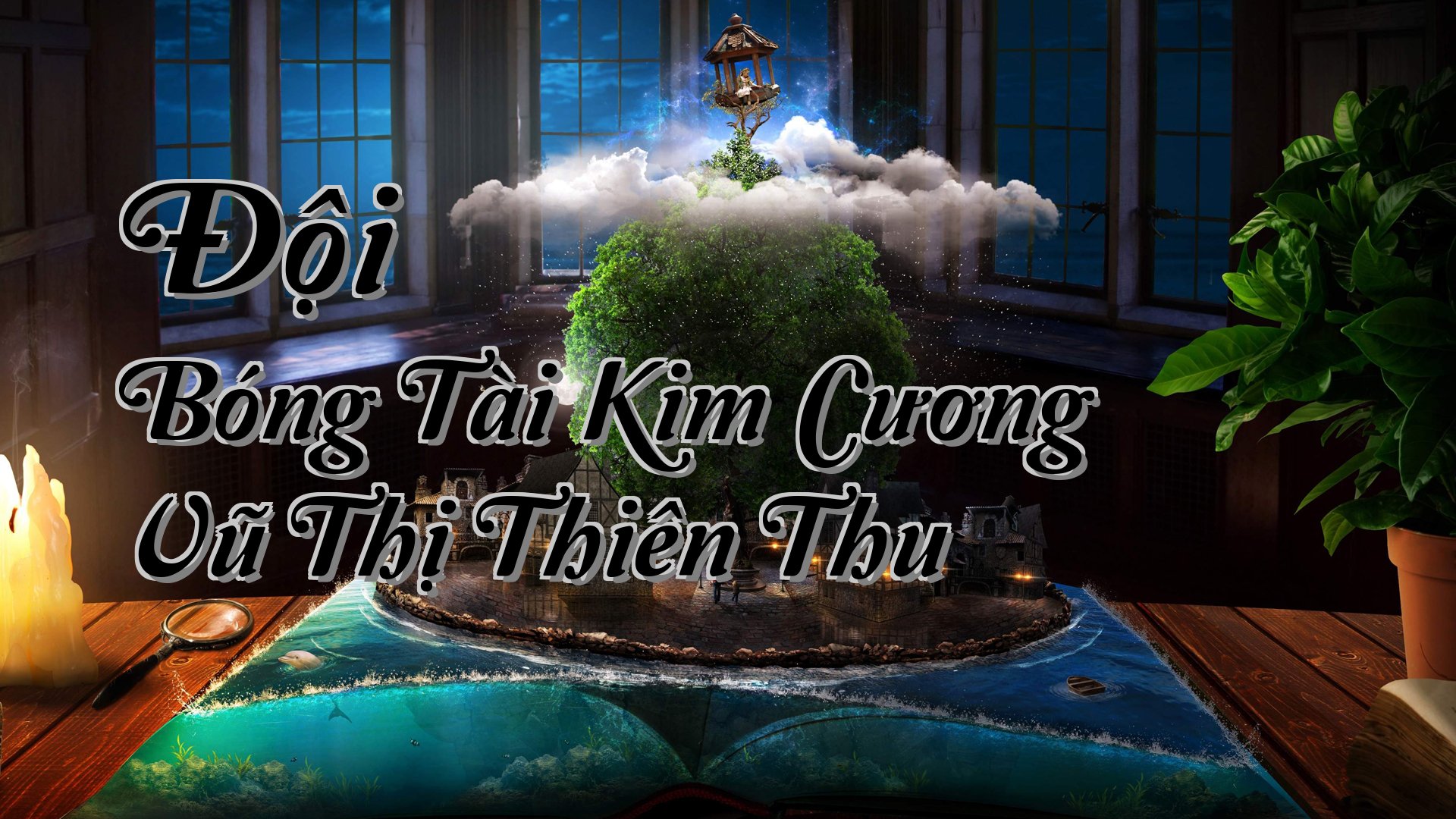 cover-Đội Bóng Tài Kim Cương Vũ Thị Thiên Thu