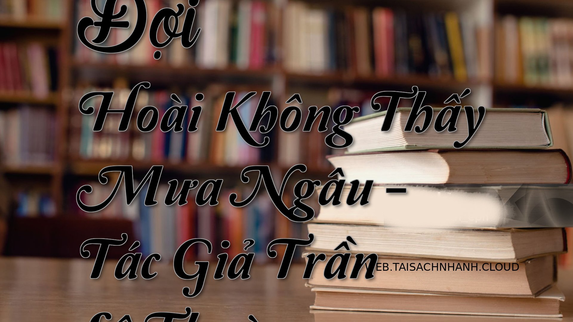 Cover Doi Hoai Khong Thay .jpg