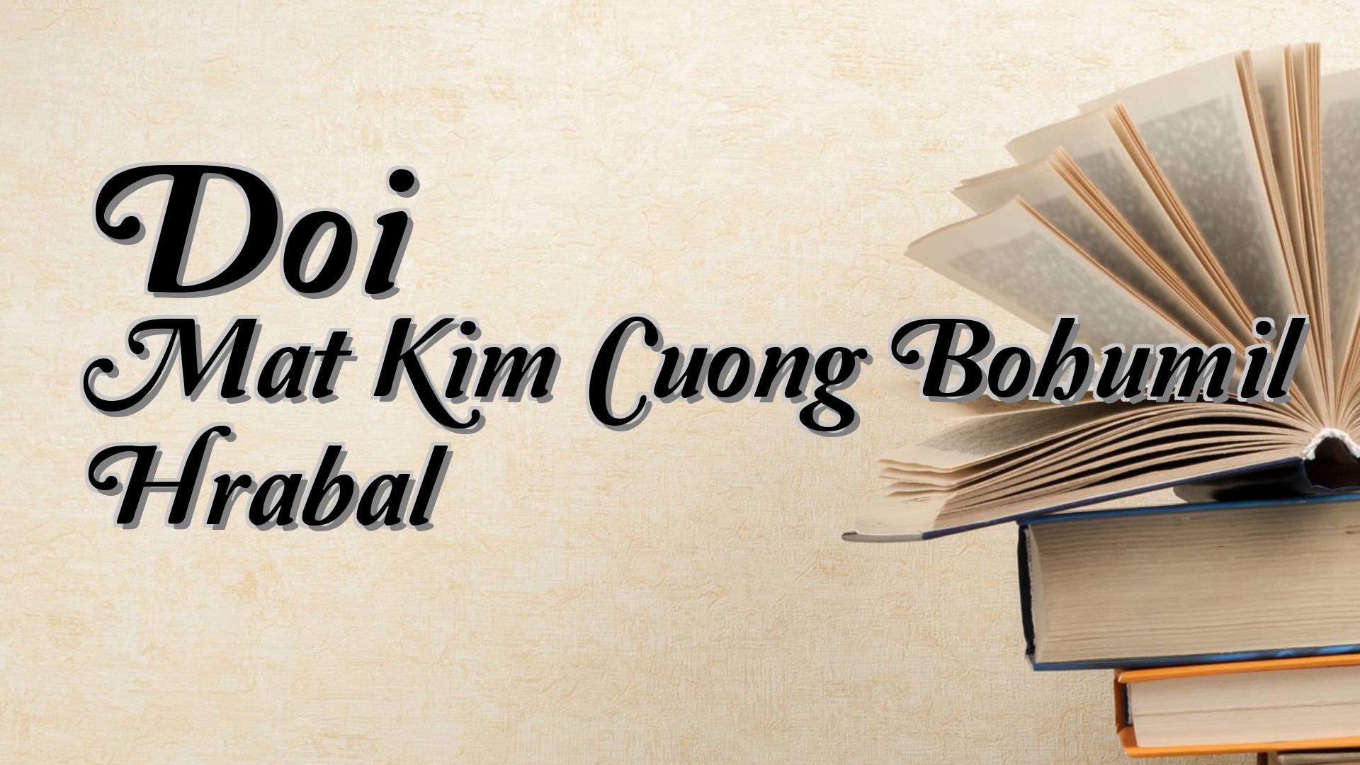 cover-Doi Mat Kim Cuong Bohumil Hrabal