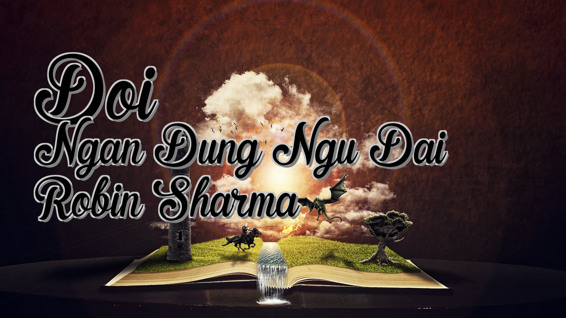 cover-Doi Ngan Dung Ngu Dai Robin Sharma