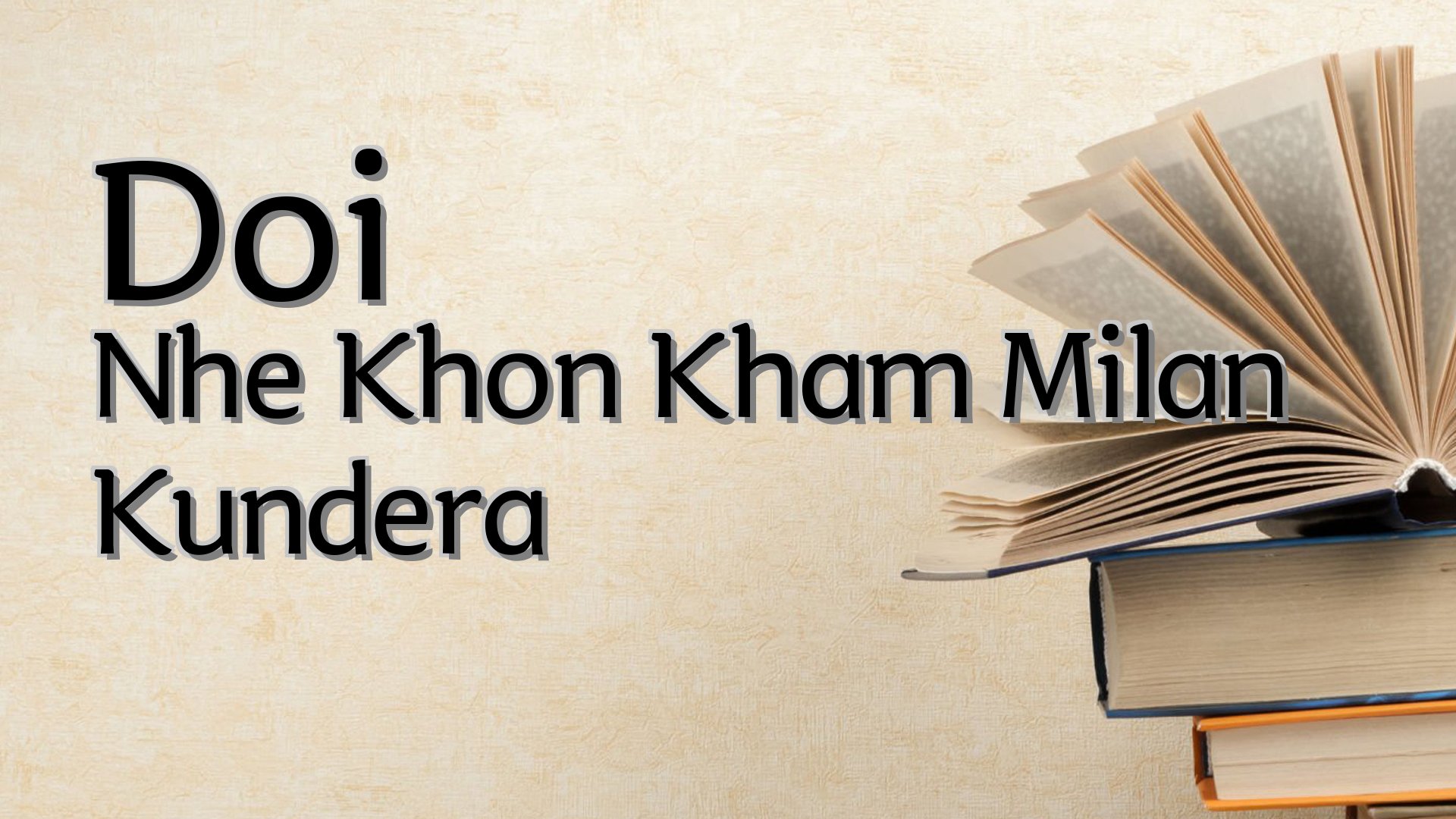 cover-Doi Nhe Khon Kham Milan Kundera