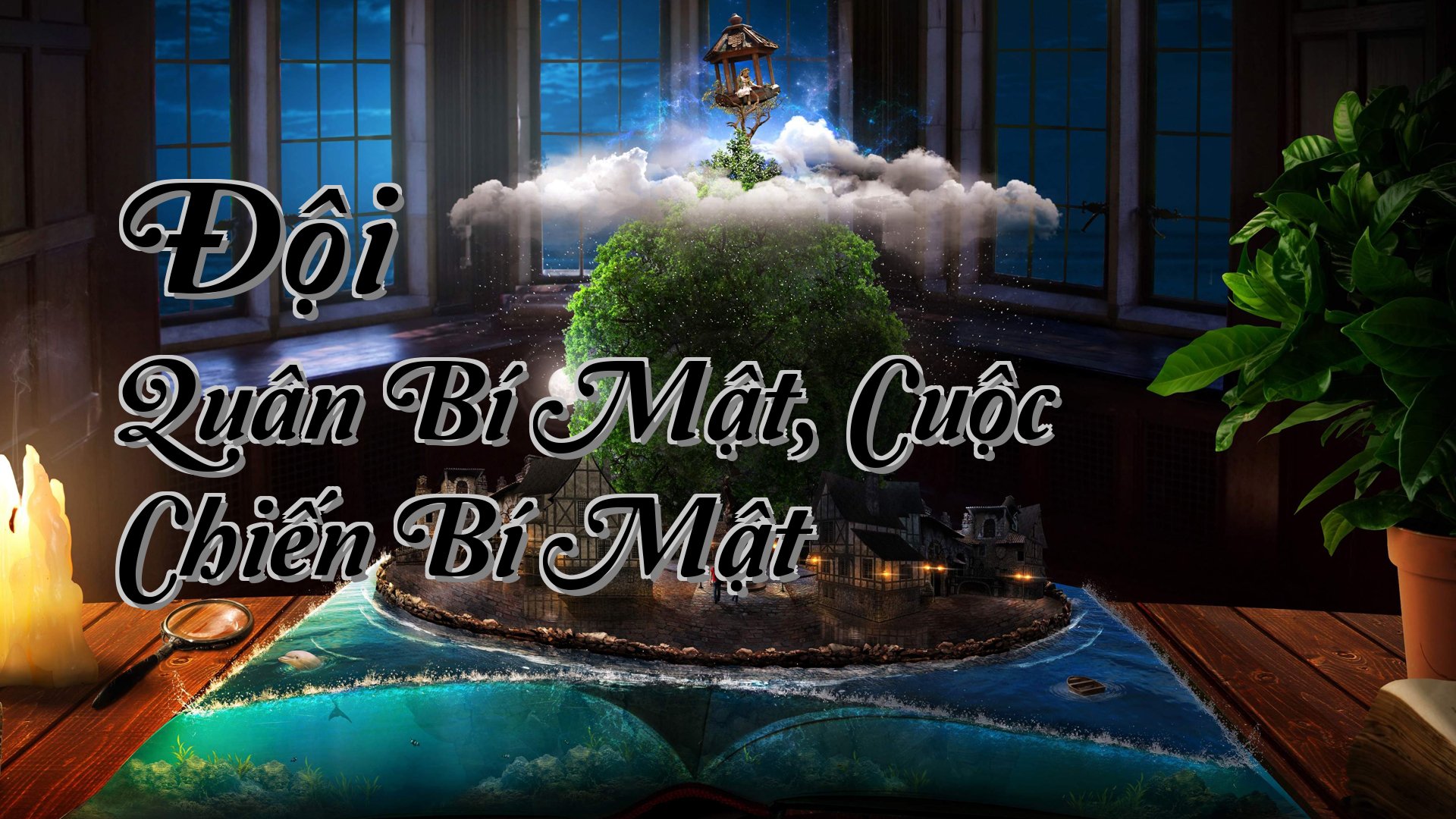 cover-Đội Quân Bí Mật, Cuộc Chiến Bí Mật