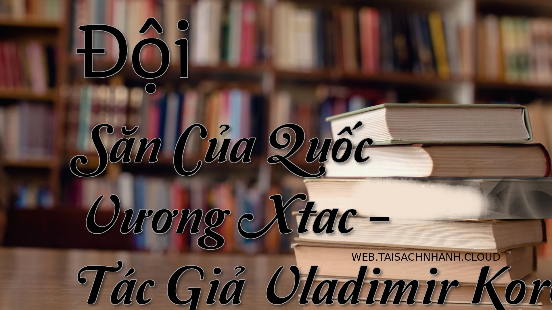 Cover Doi San Cua Quoc Vuo.jpg