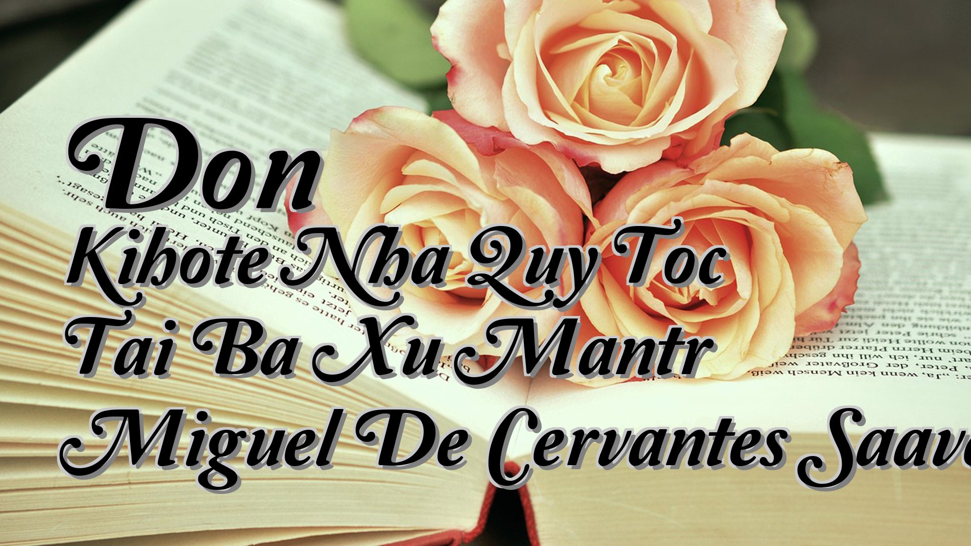 cover-Don Kihote Nha Quy Toc Tai Ba Xu Mantr Miguel De Cervantes Saavedra