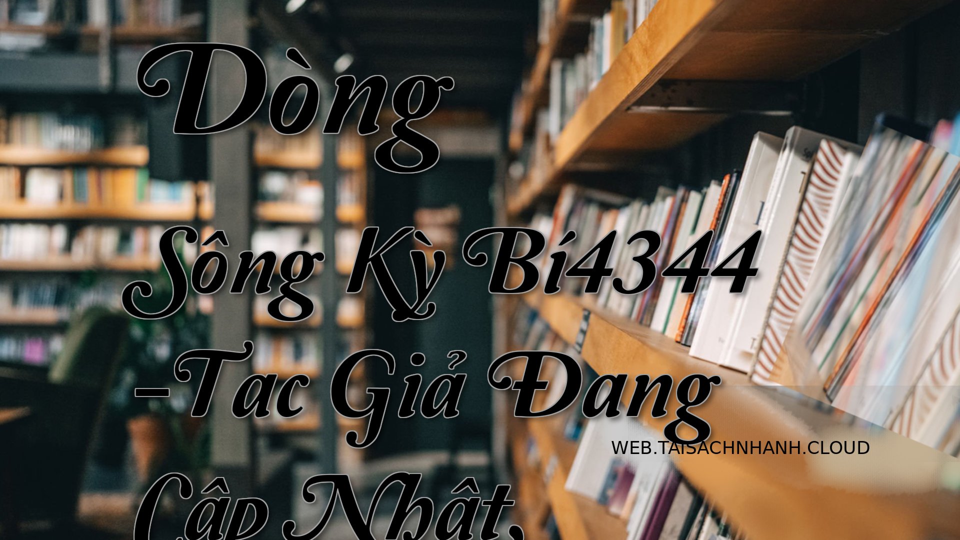 Cover Dong Song Ky Bi4344.jpg