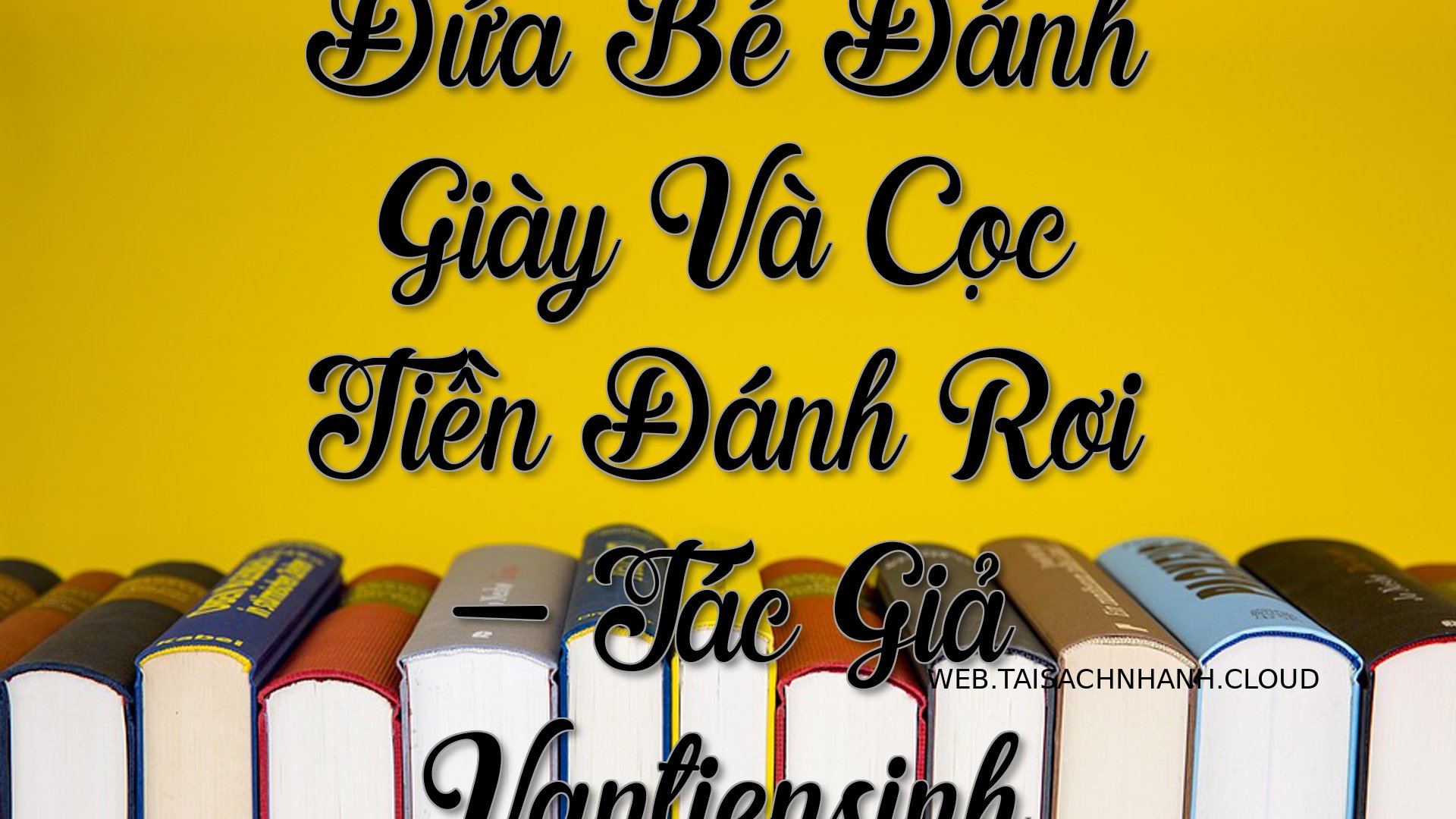 Cover Dua Be Danh Giay Va .jpg