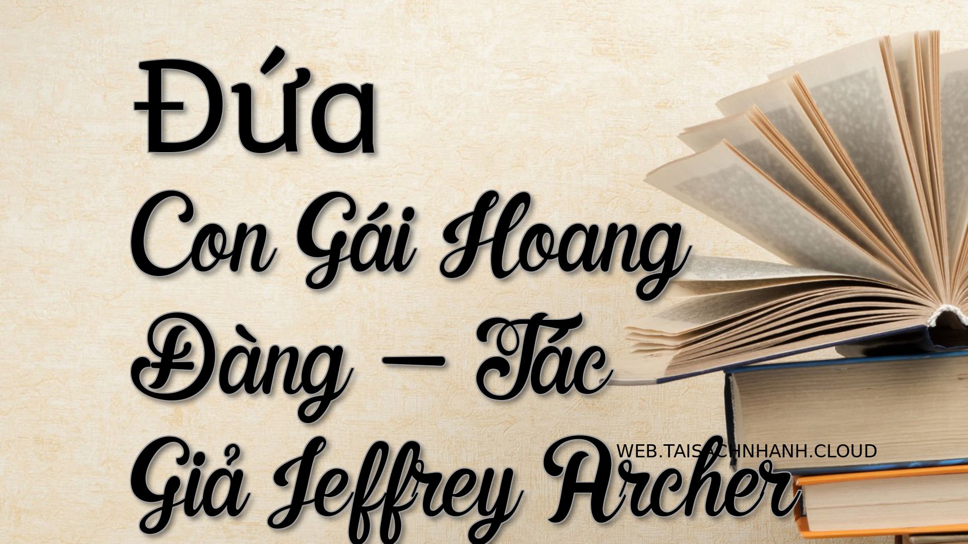 Cover Dua Con Gai Hoang Da.jpg