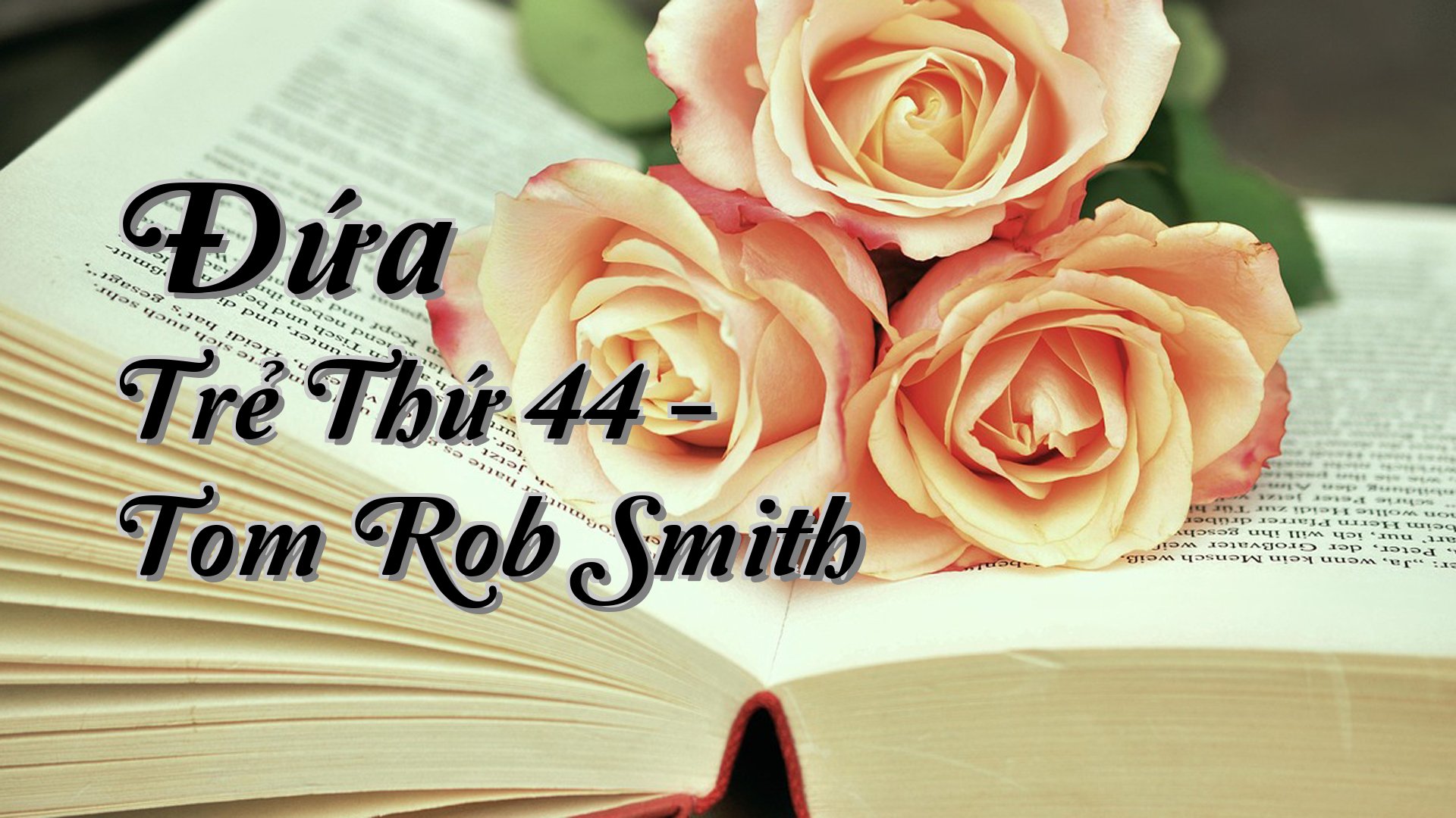 cover-Đứa Trẻ Thứ 44 - Tom Rob Smith
