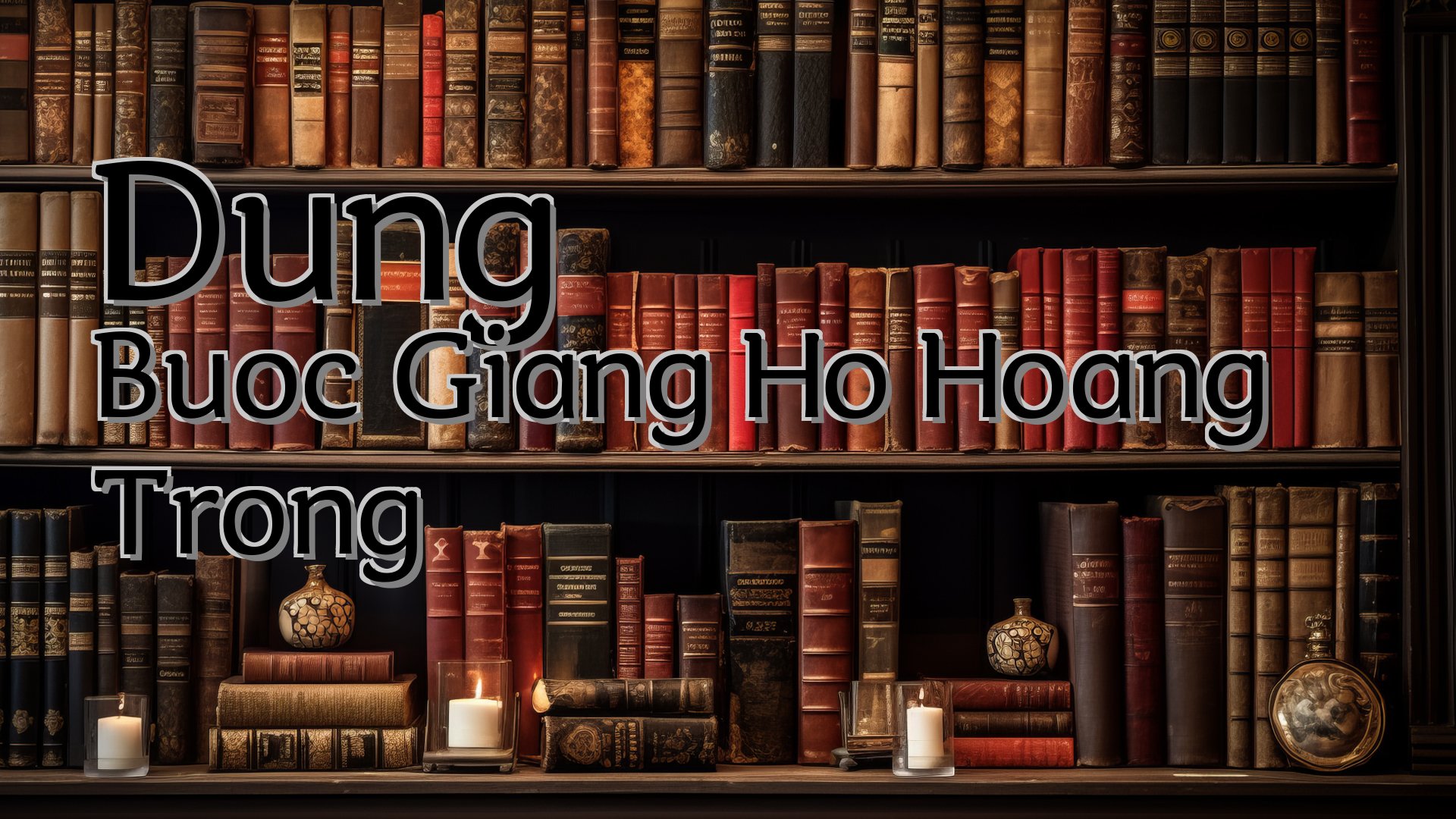 cover-Dung Buoc Giang Ho Hoang Trong