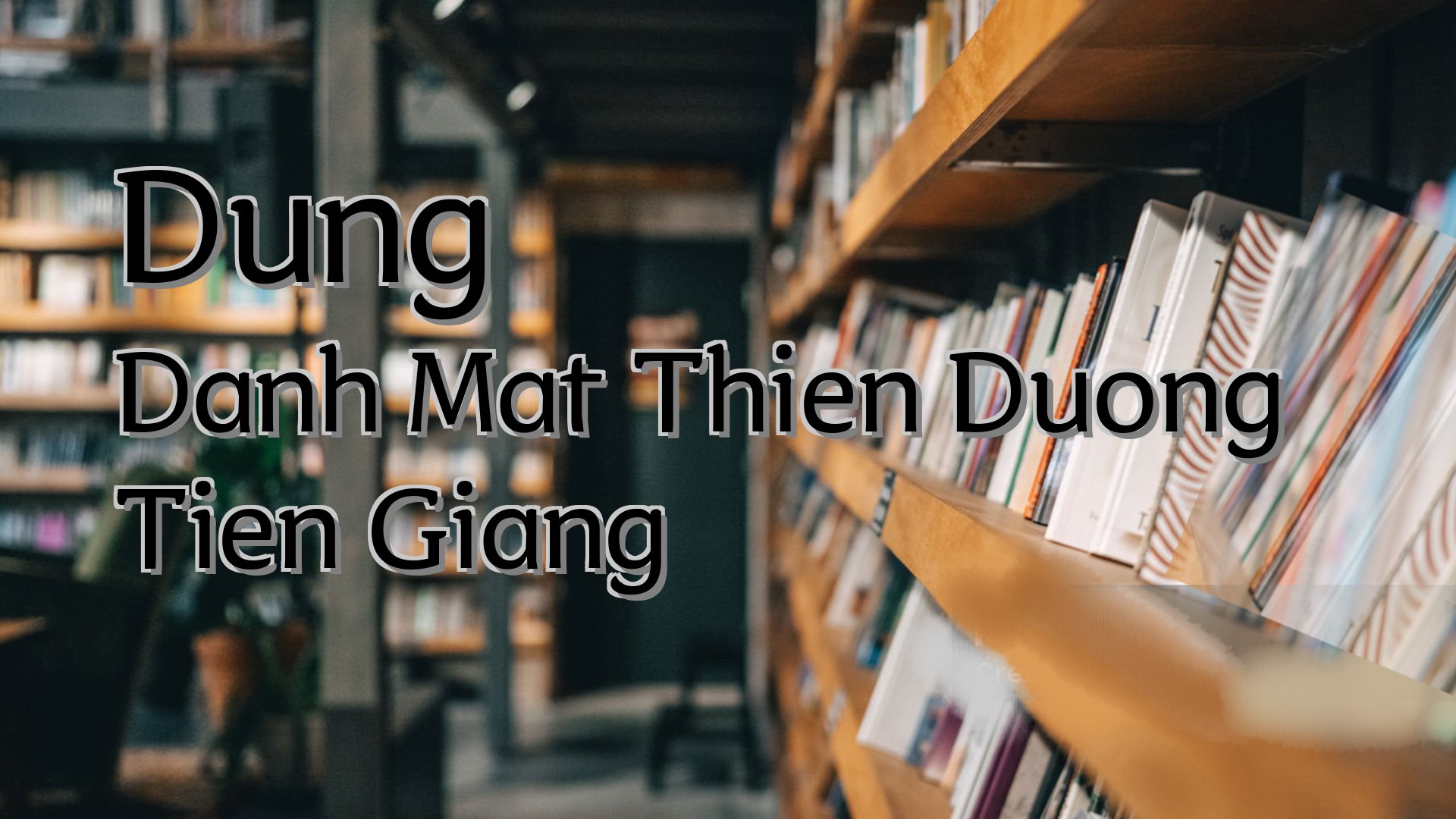 Cover image for Dung Danh Mat Thien Duong Tien Giang