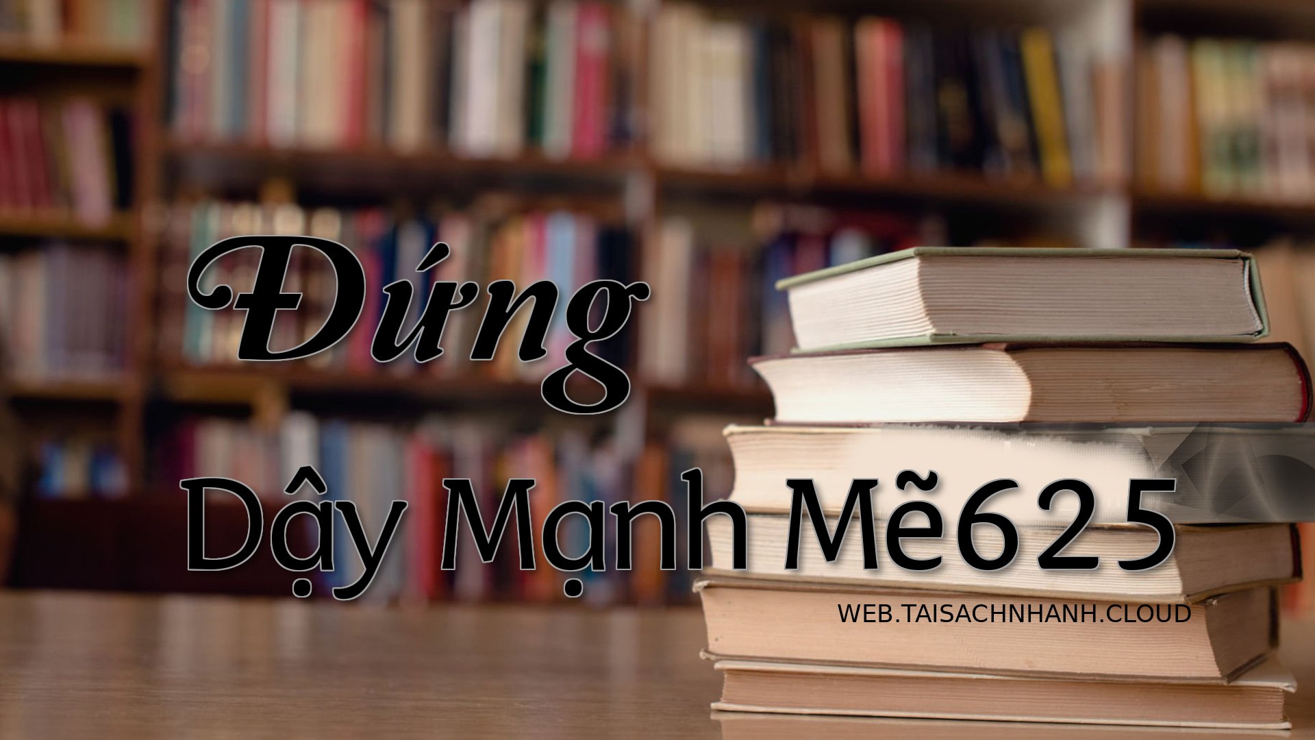 Cover Dung Day Manh Me625.jpg