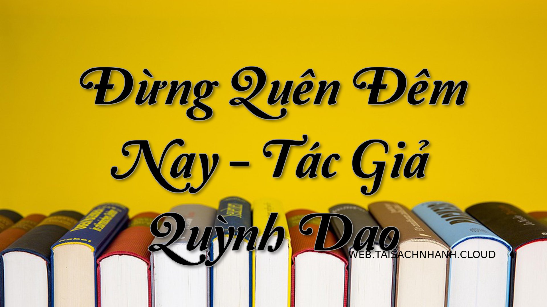 Cover Dung Quen Dem Nay.jpg