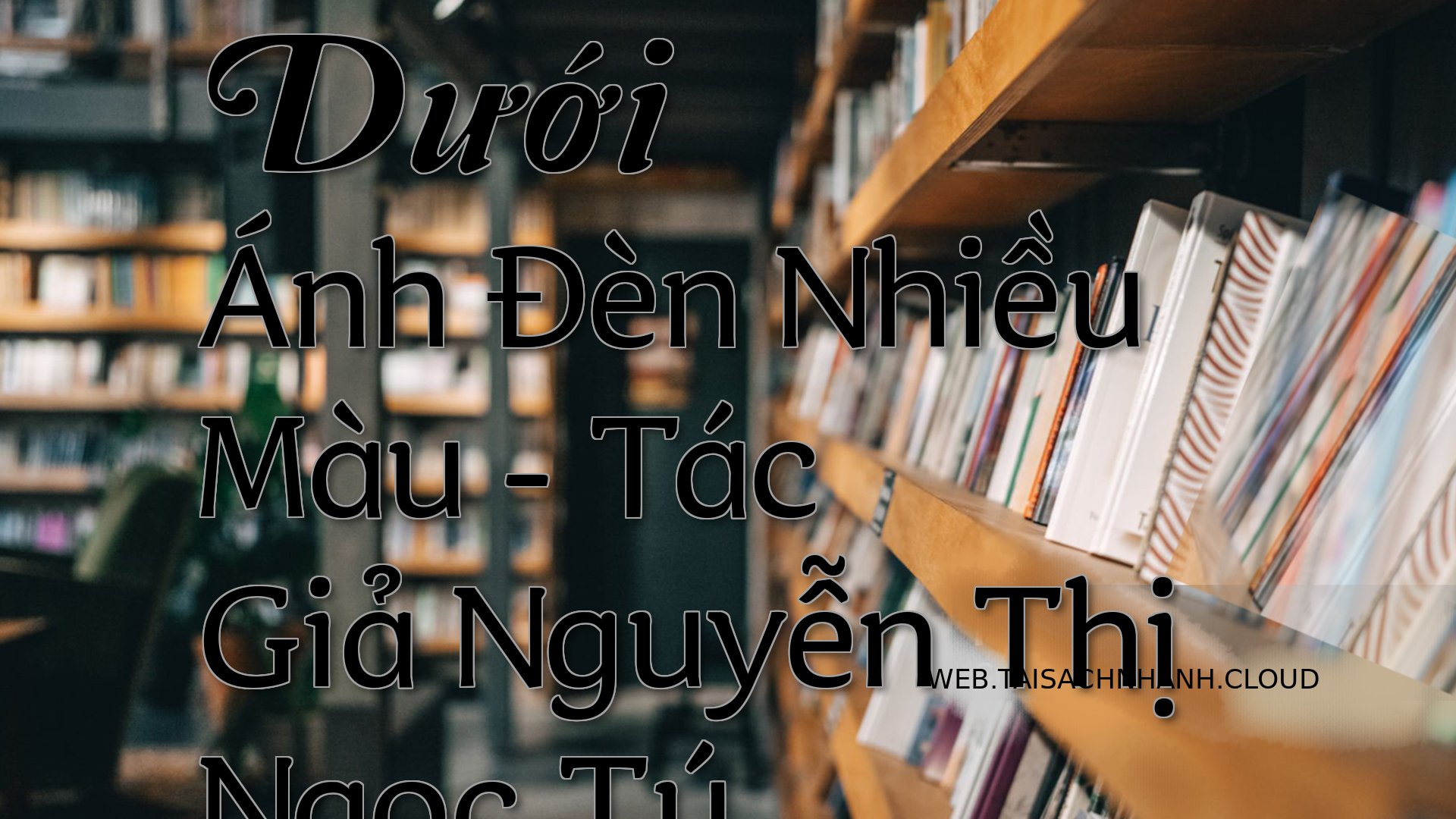 Cover Duoi Anh Den Nhieu M.jpg