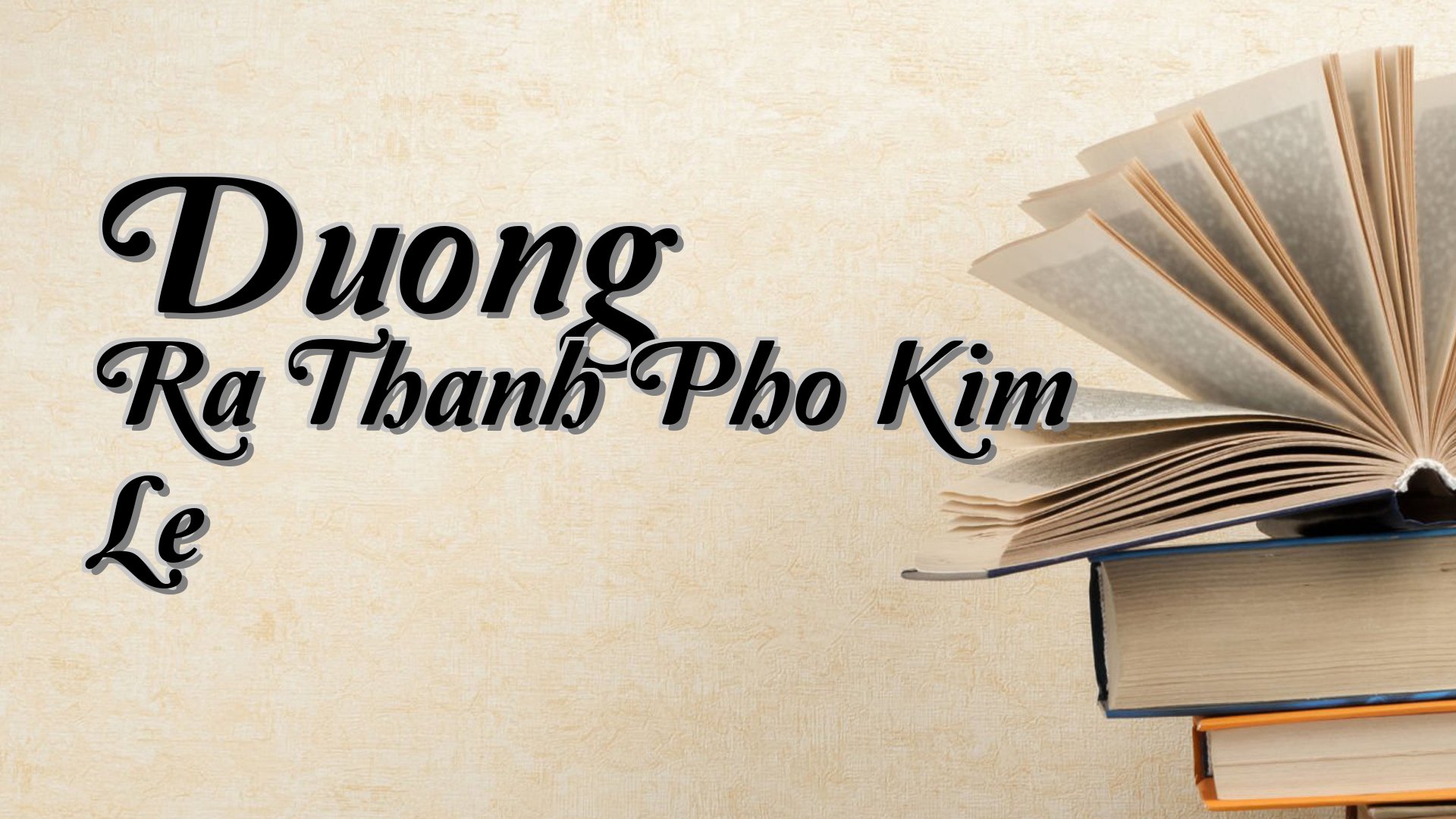 cover-Duong Ra Thanh Pho Kim Le