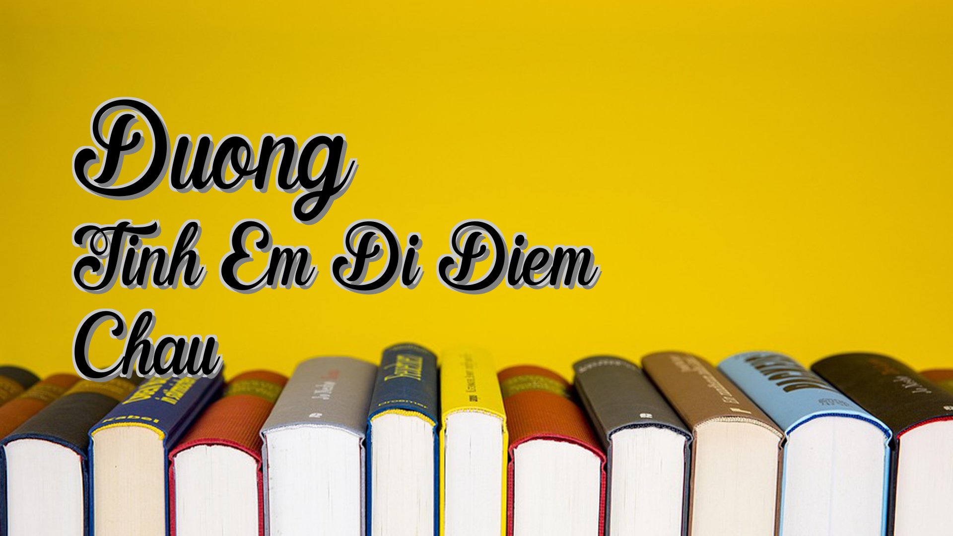 cover-Duong Tinh Em Di Diem Chau