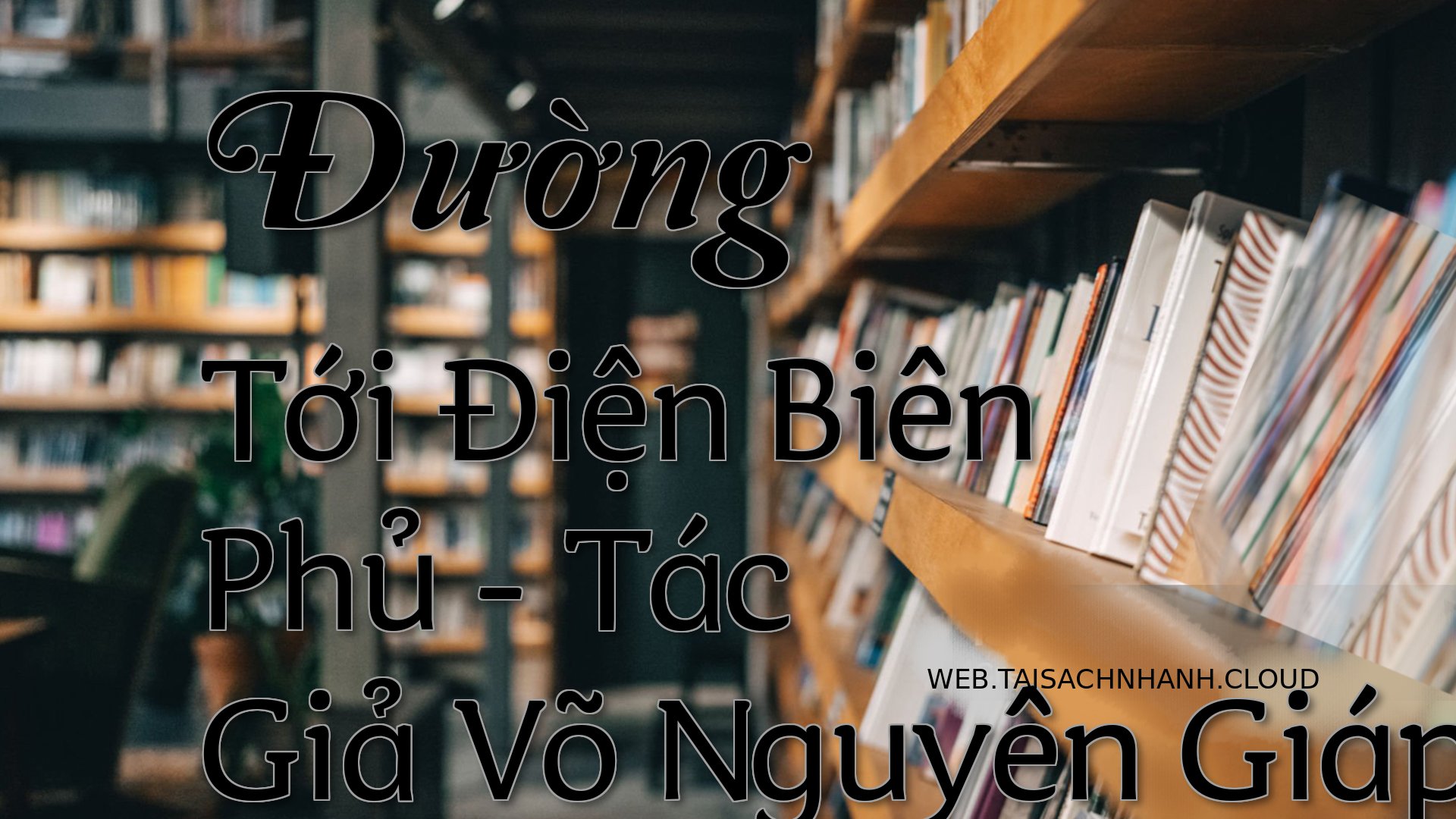 Cover Duong Toi Dien Bien .jpg