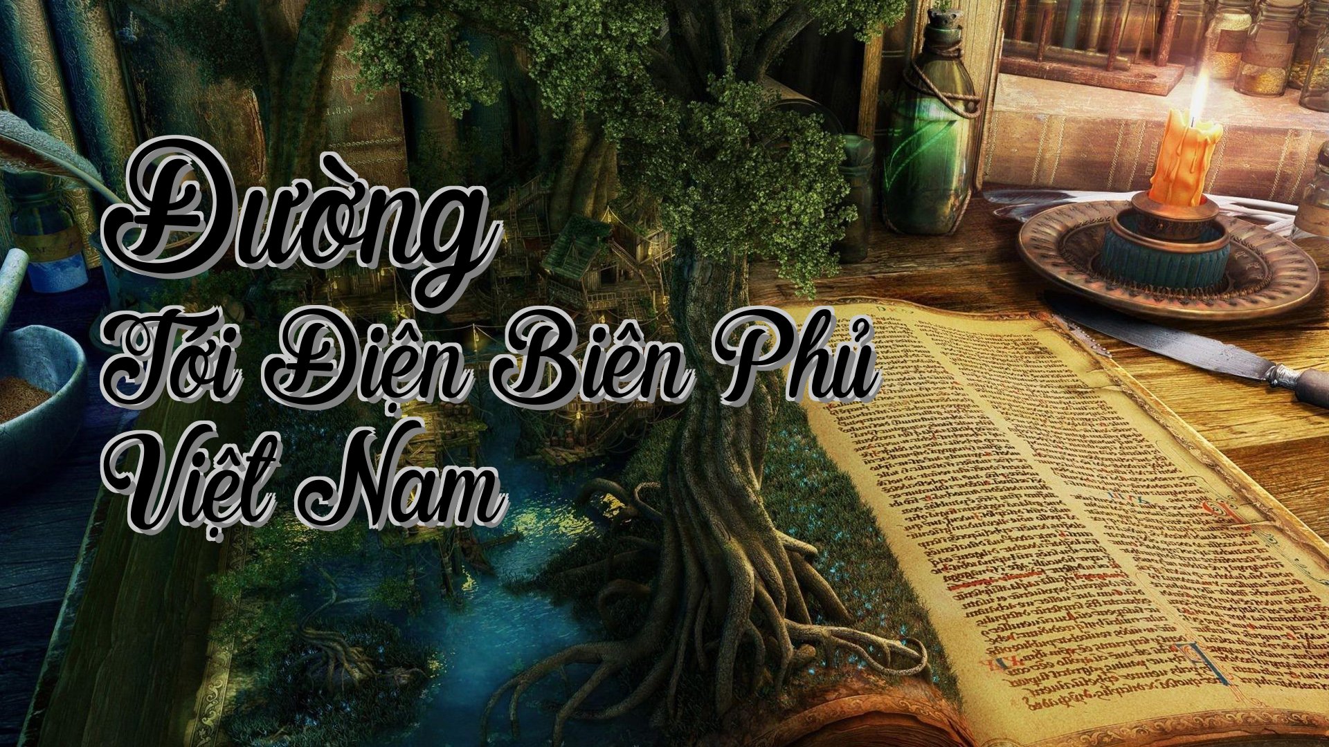 cover-Đường Tới Điện Biên Phủ Việt Nam