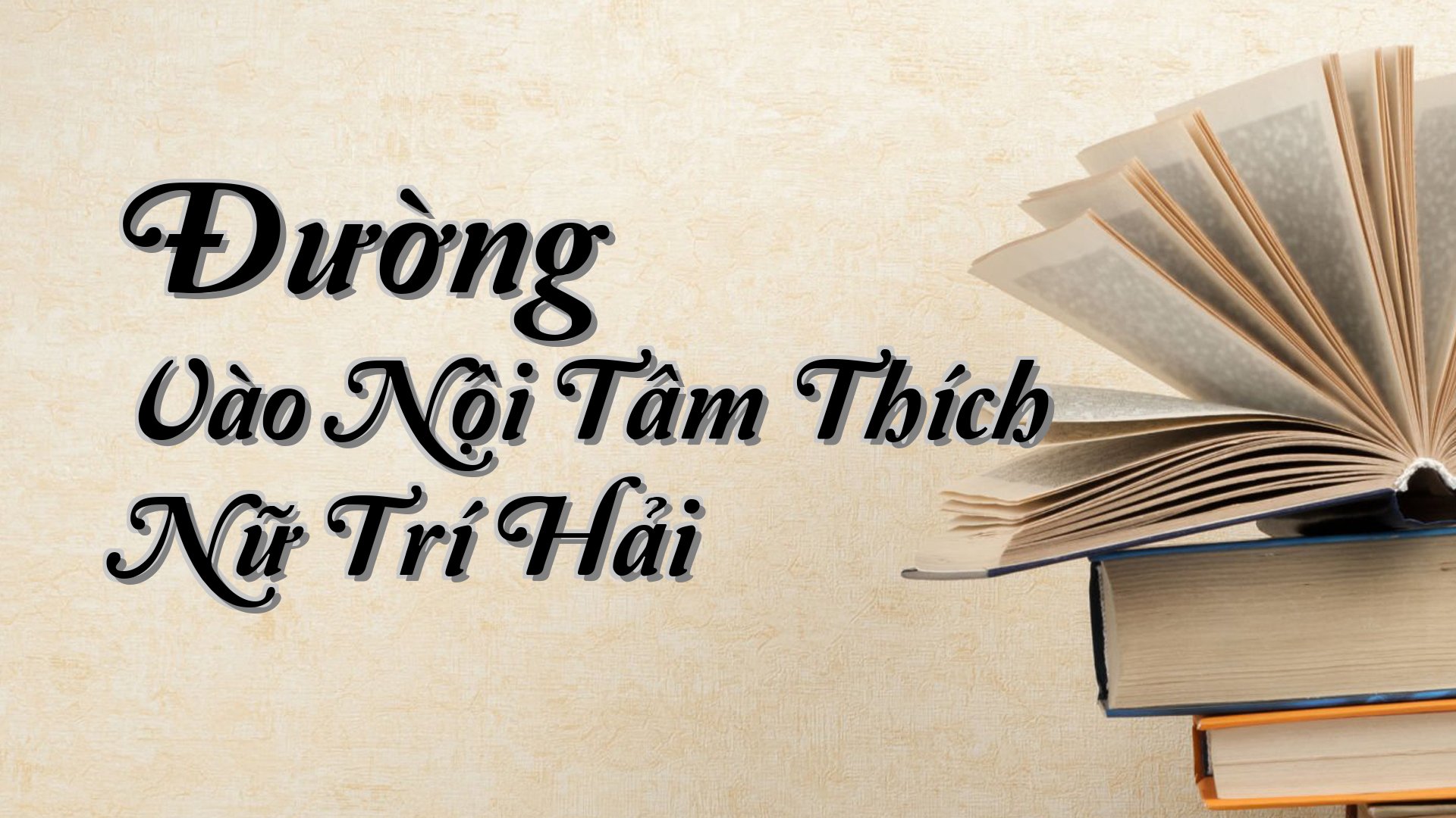 cover-Đường Vào Nội Tâm Thích Nữ Trí Hải