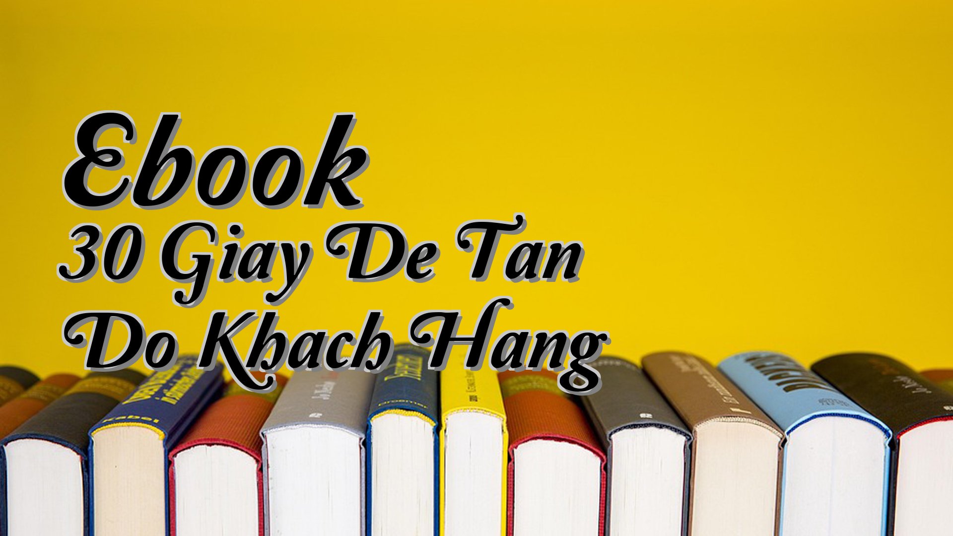 cover-Ebook 30 Giay De Tan Do Khach Hang