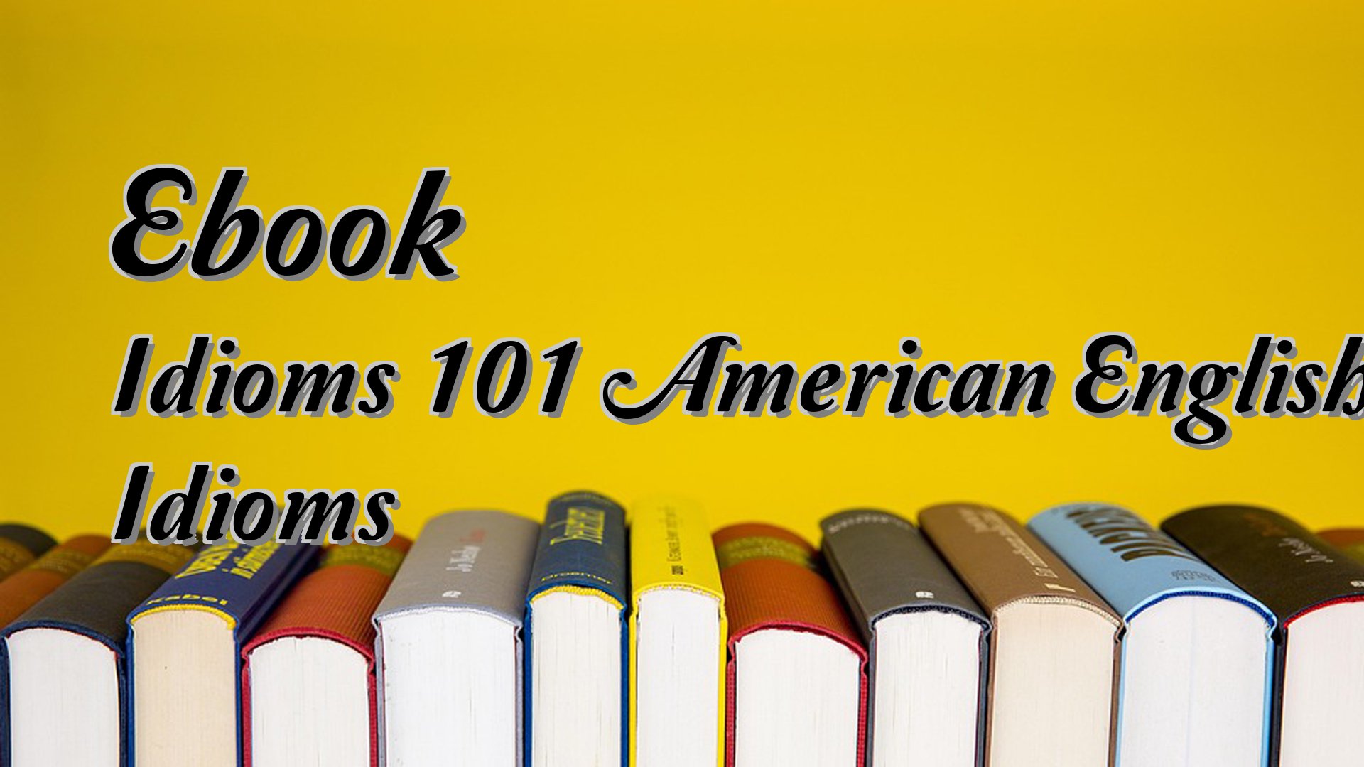 cover-Ebook Idioms 101 American English Idioms