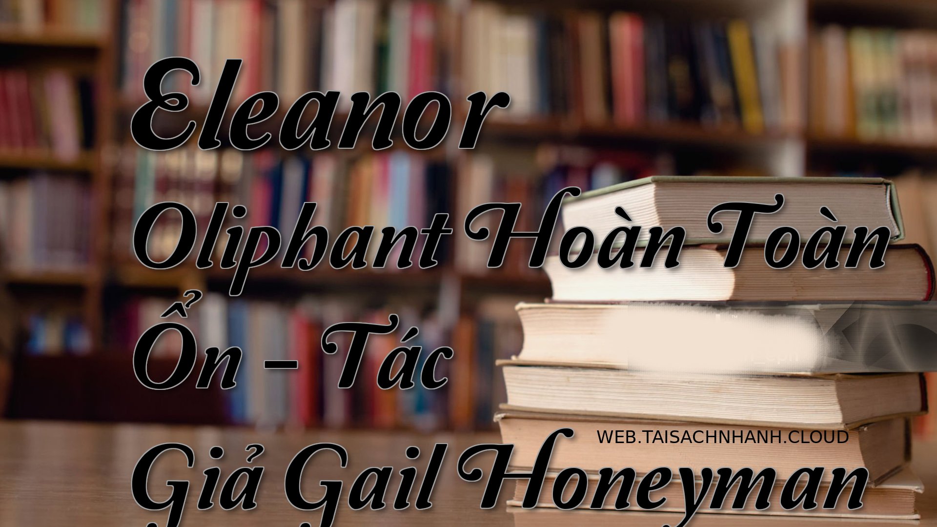 Cover Eleanor Oliphant Hoa.jpg