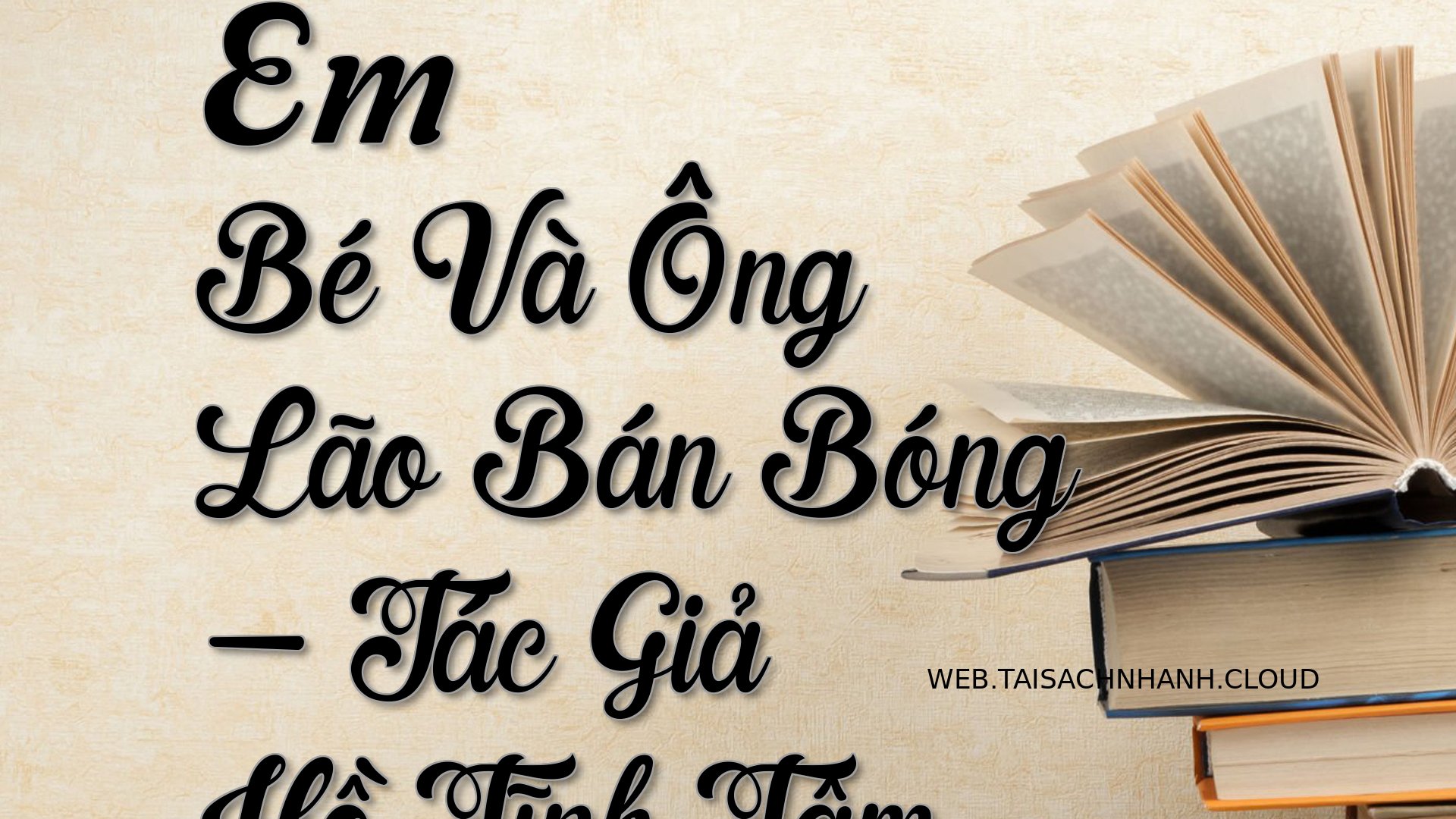 Cover Em Be Va Ong Lao Ban.jpg