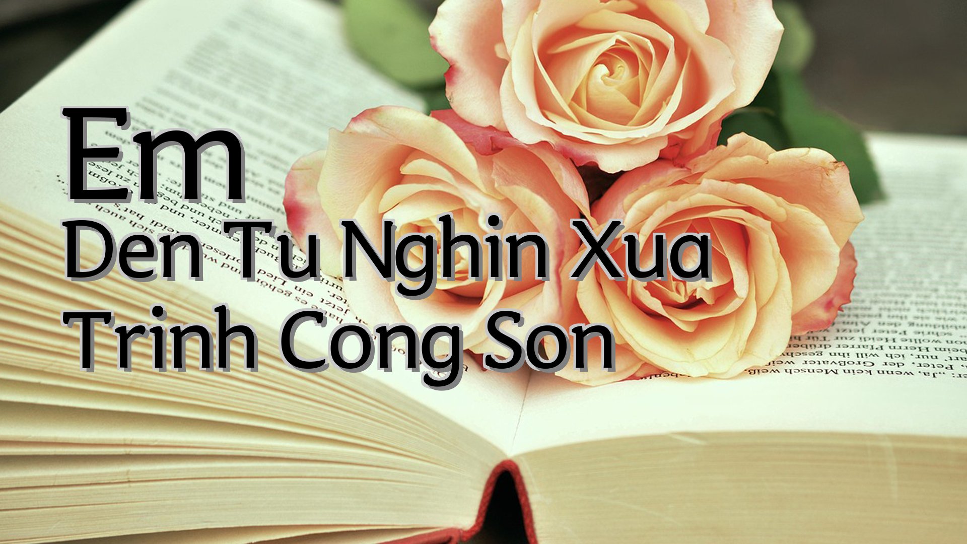 cover-Em Den Tu Nghin Xua Trinh Cong Son